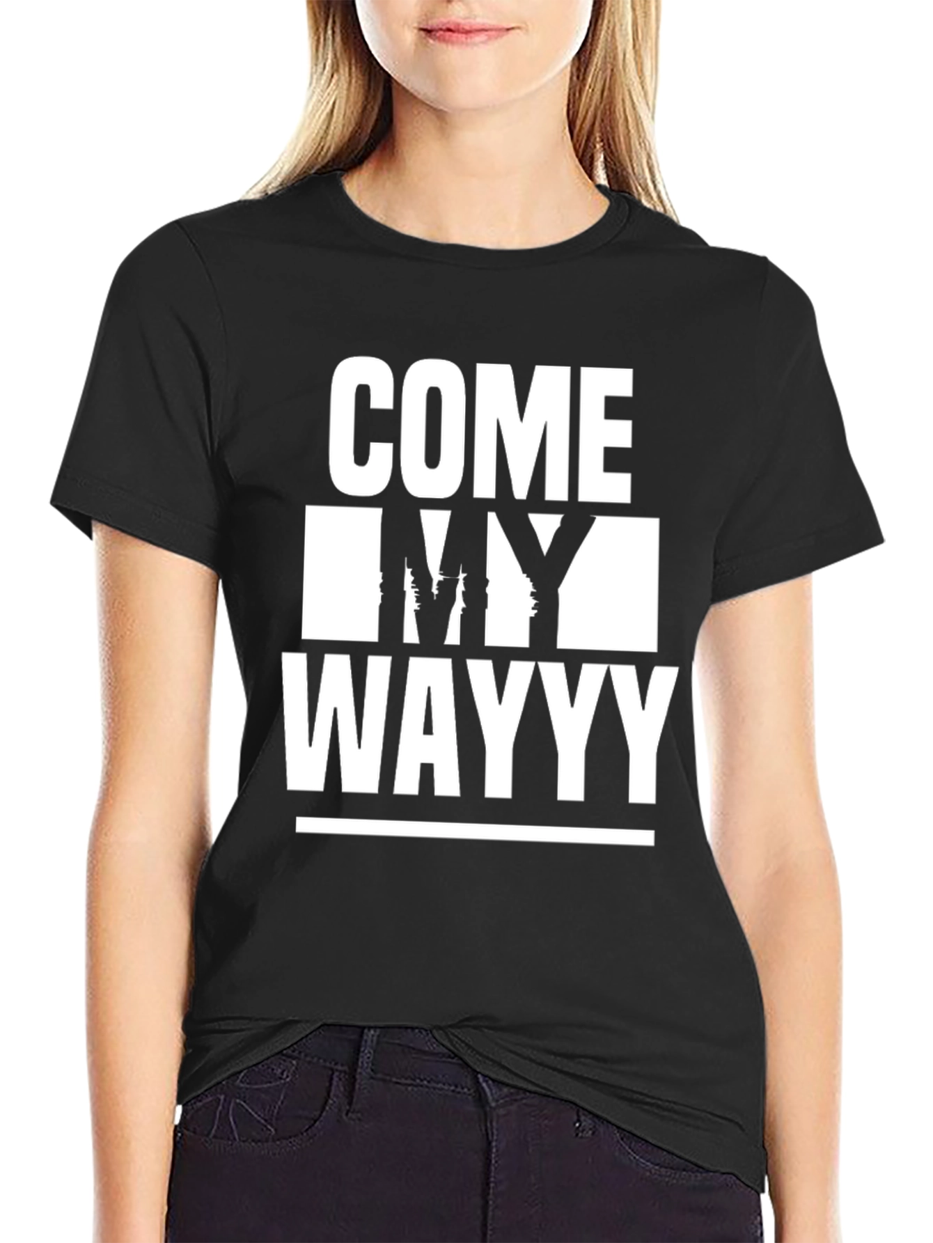 Come My Wayyy Graphic Tee