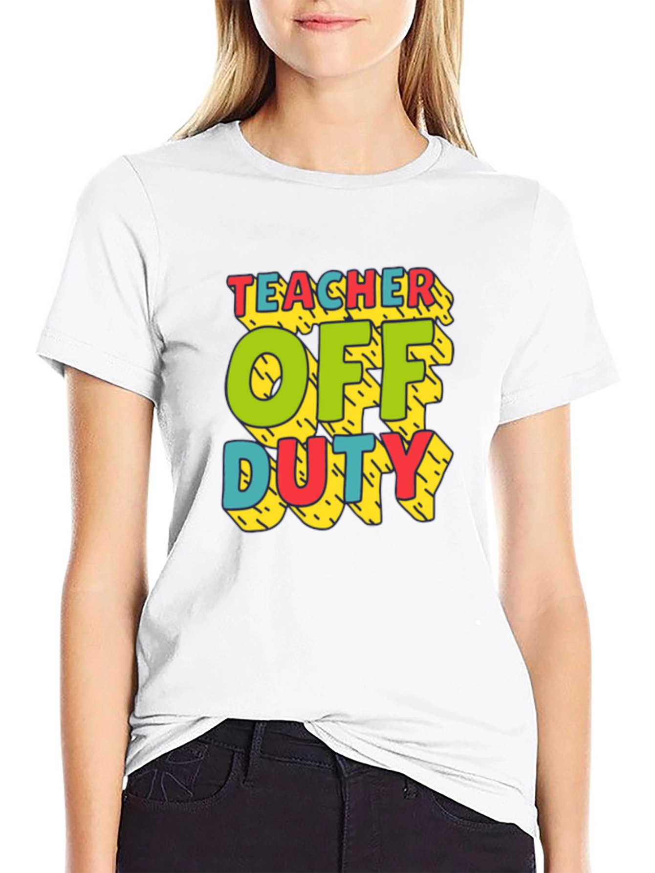 Teacher Off Duty Graphic T-Shirt