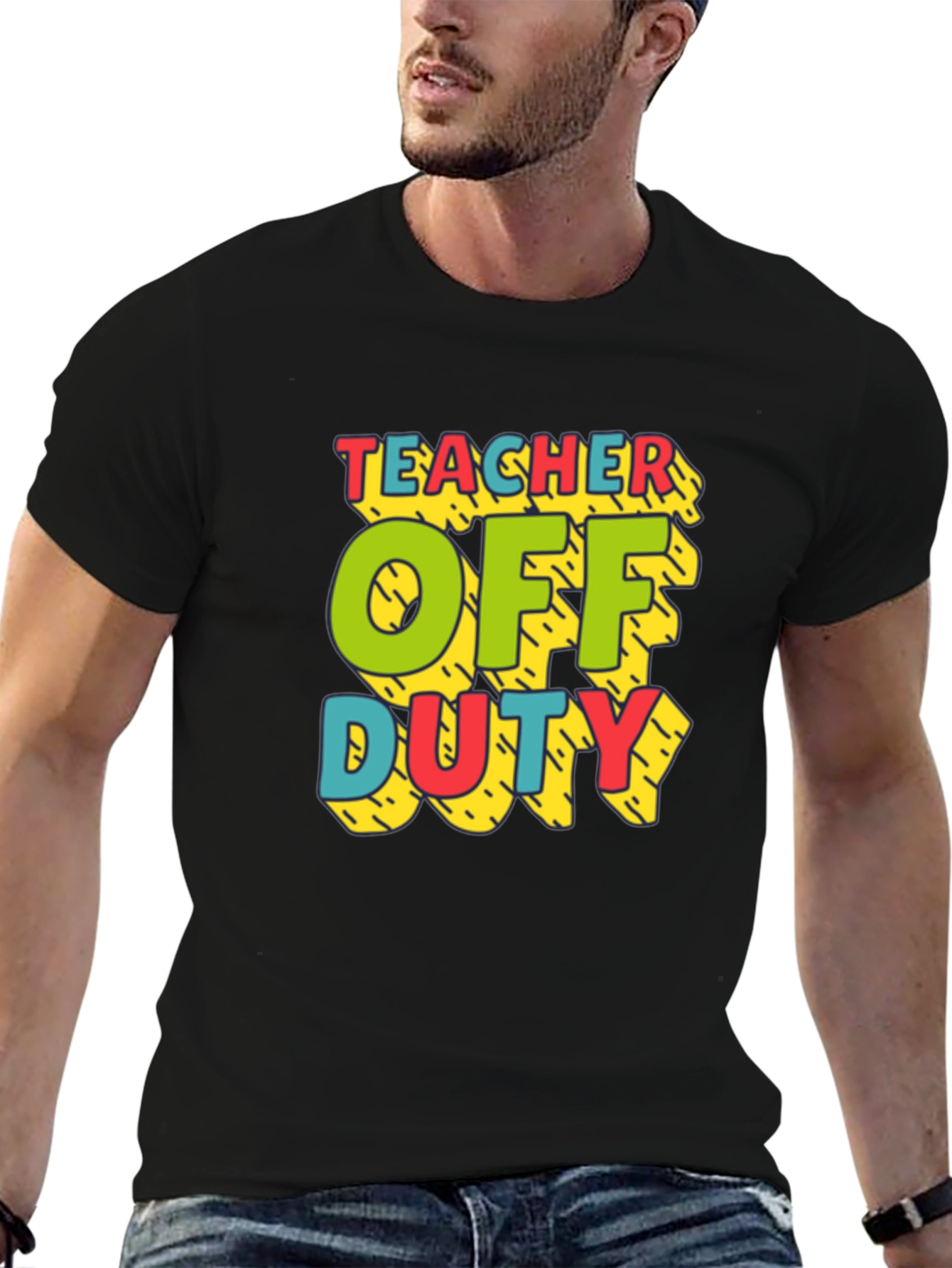Teacher Off Duty Graphic T-Shirt
