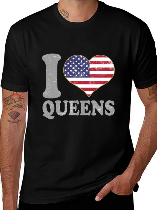 I Love Queens T-Shirt Patriotic Pride