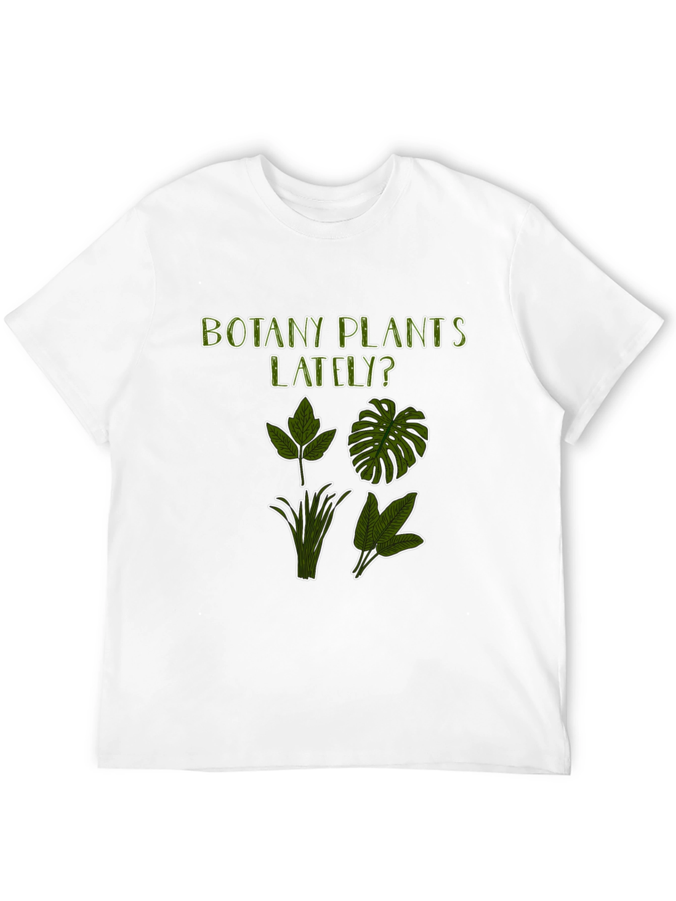 Botany Plants Lately T-Shirt - Black Plant Lover Tee