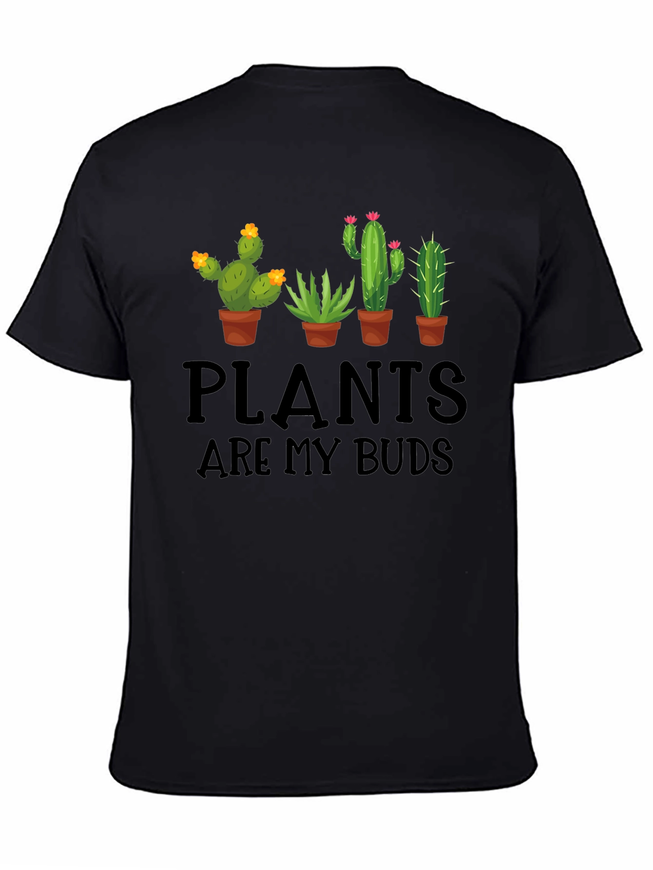 Plants are my Buds Graphic T-Shirt