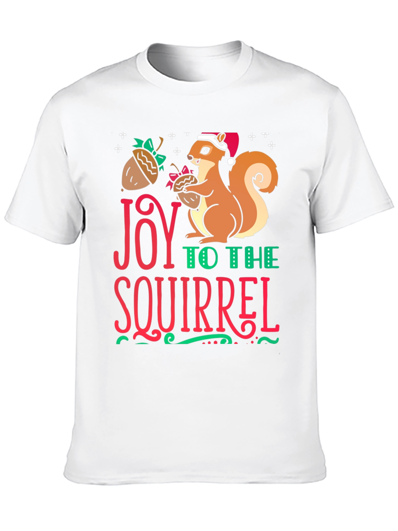 Joy to the Squirrel Holiday T-Shirt