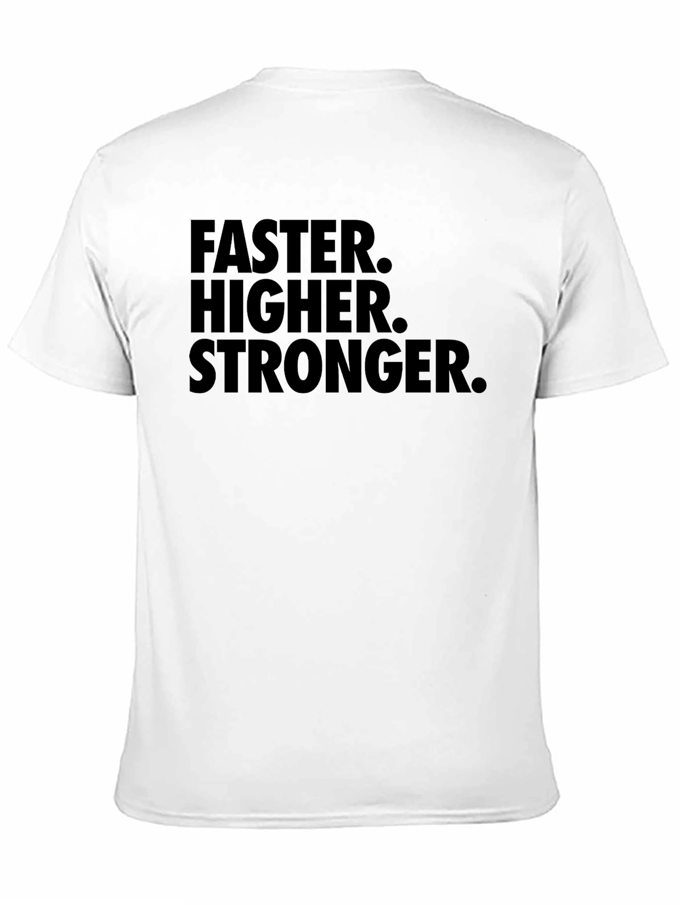 Faster Higher Stronger Black T-Shirt