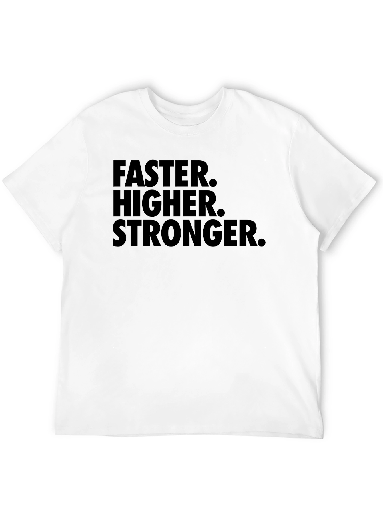 Faster Higher Stronger Black T-Shirt