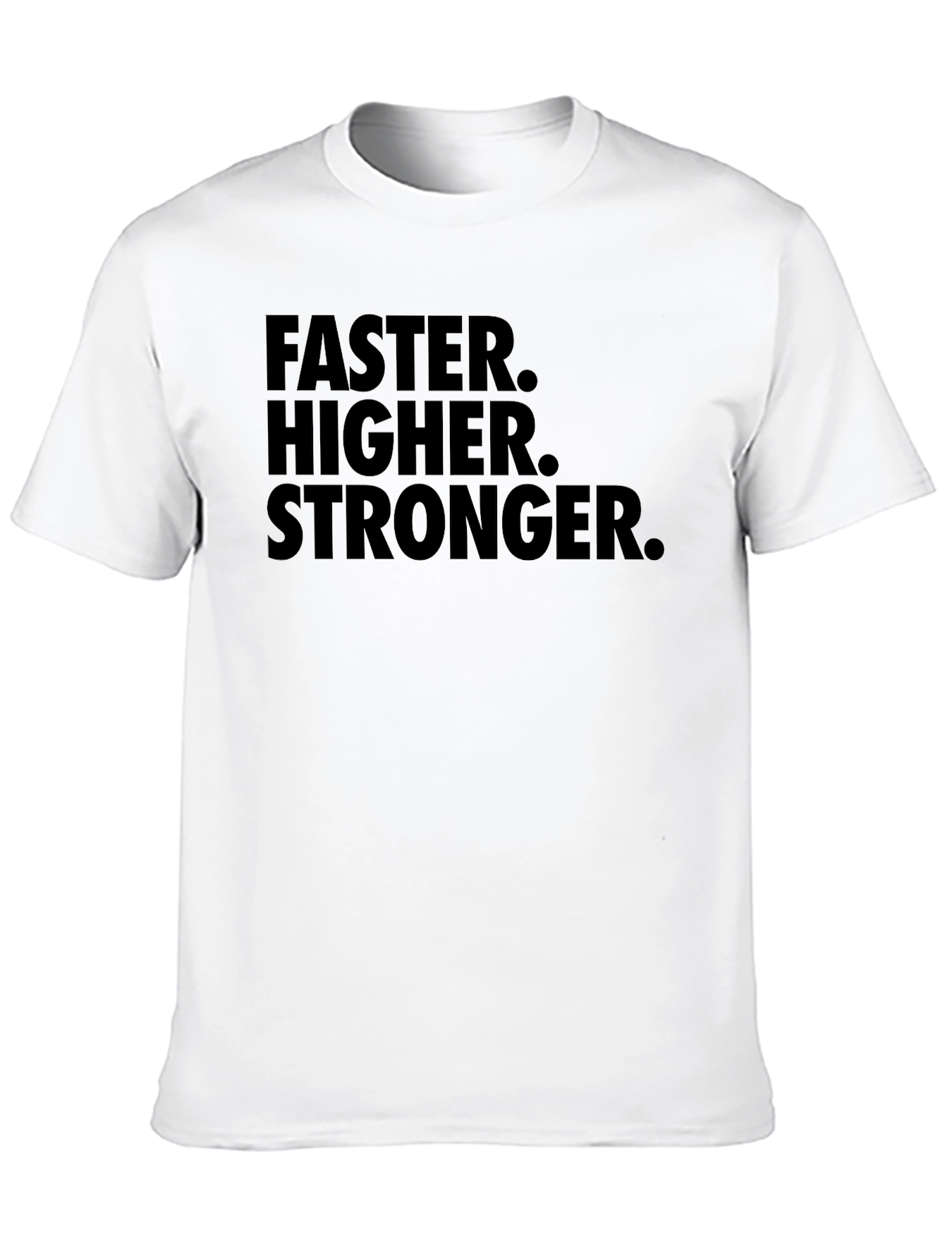Faster Higher Stronger Black T-Shirt
