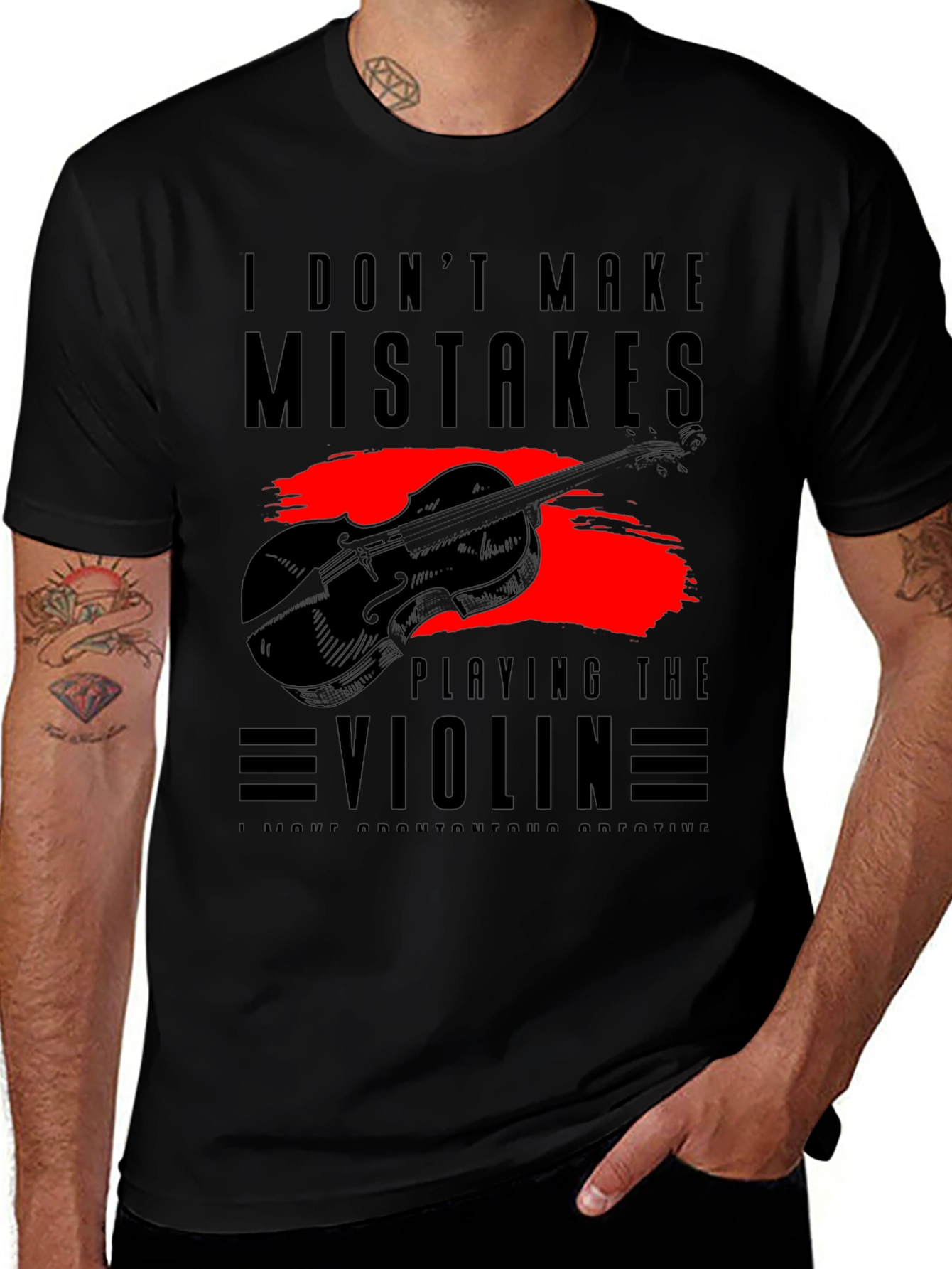I Dont Make Mistakes Playing Violin Tee