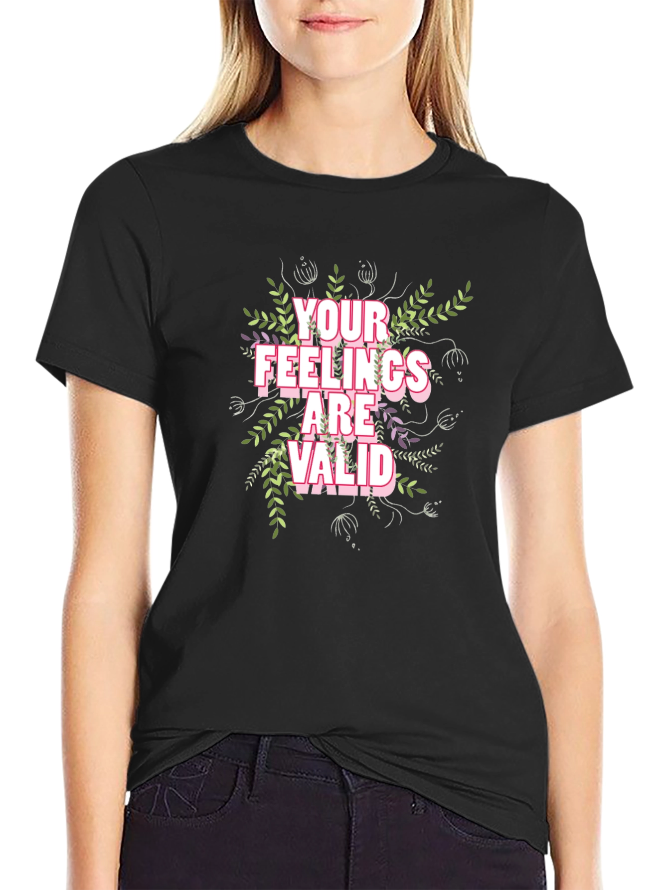 Floral Your Feelings Are Valid Black T-Shirt
