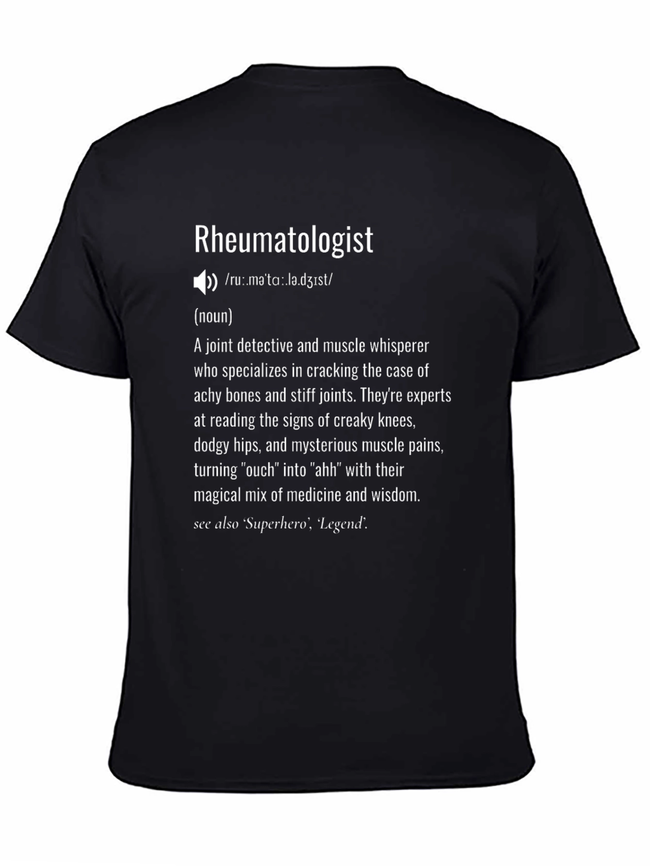 Rheumatologist Definition T-Shirt - Joint Detective
