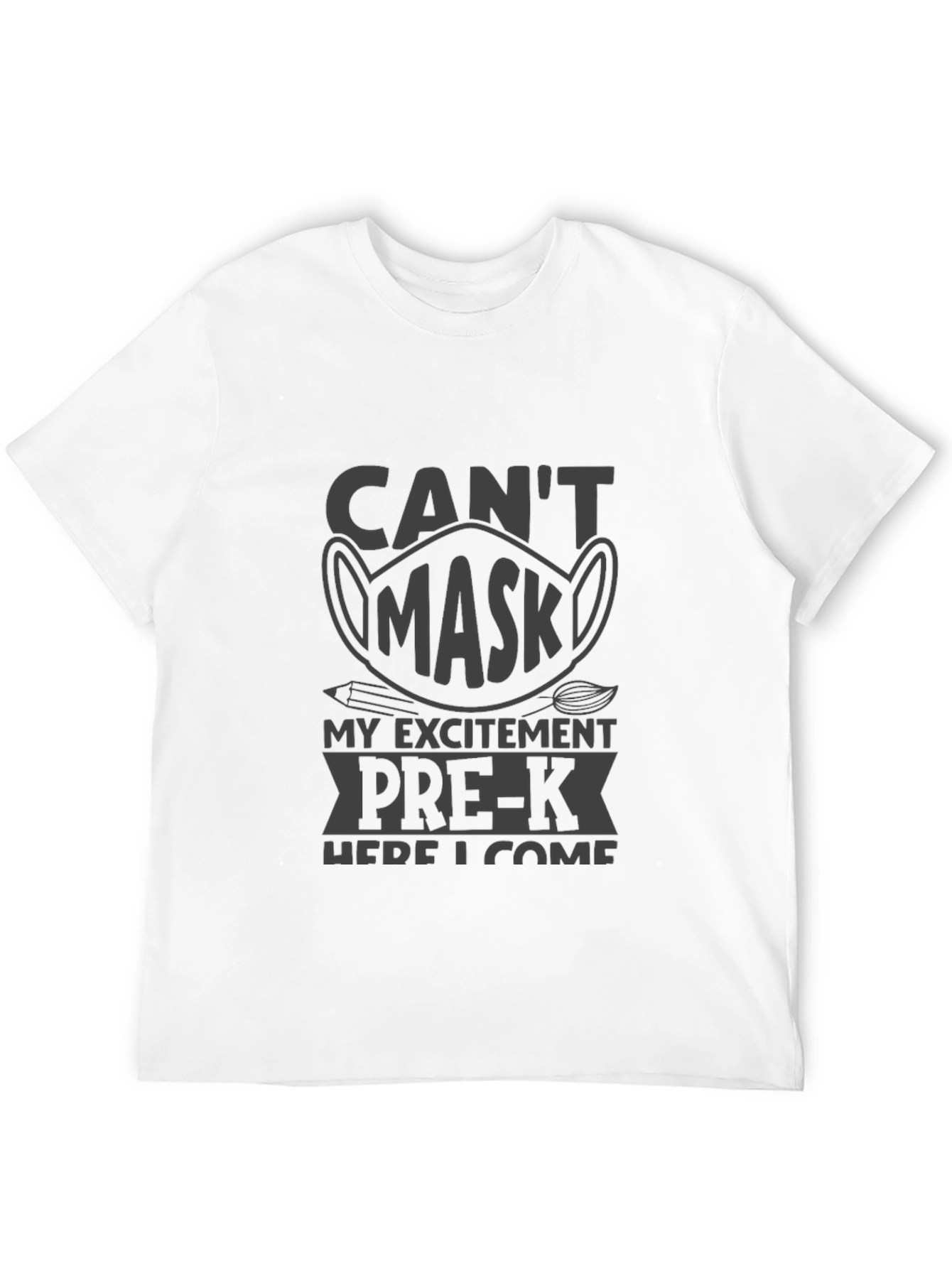 Pre-K Cant Mask My Excitement T-Shirt