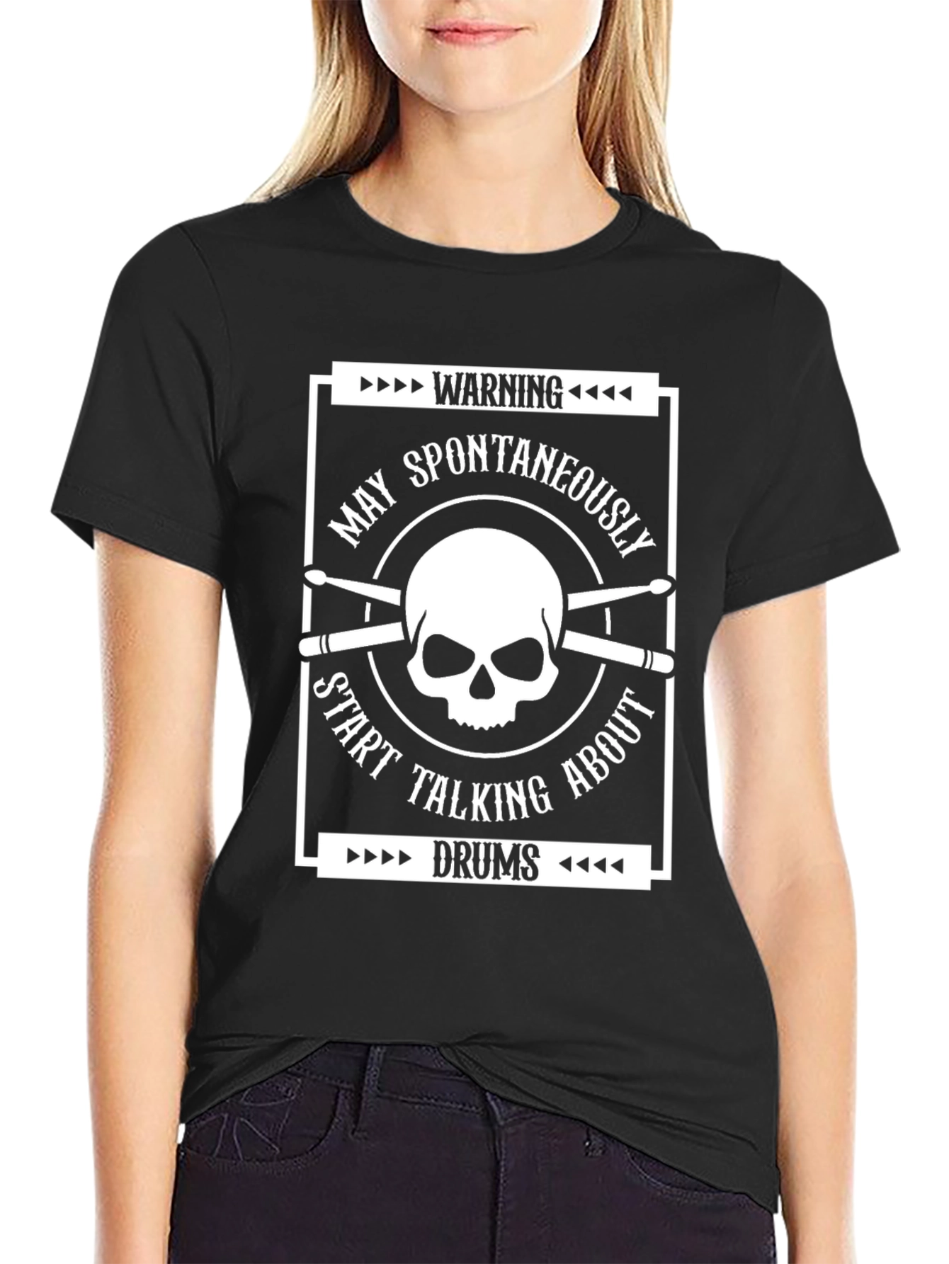 Warning May Spontaneously Start Talking About Drums T-Shirt