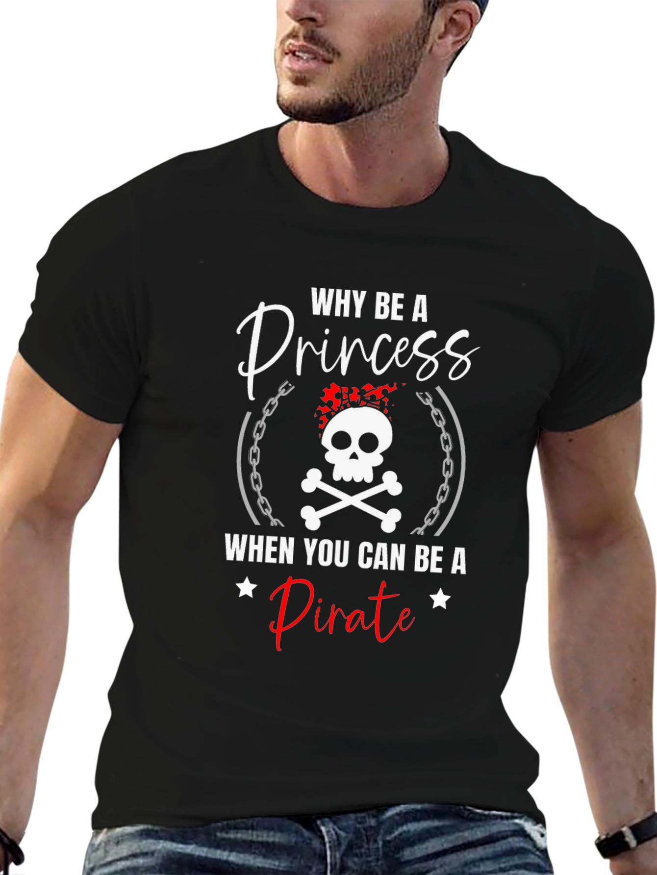 Why Be A Princess Pirate T-Shirt