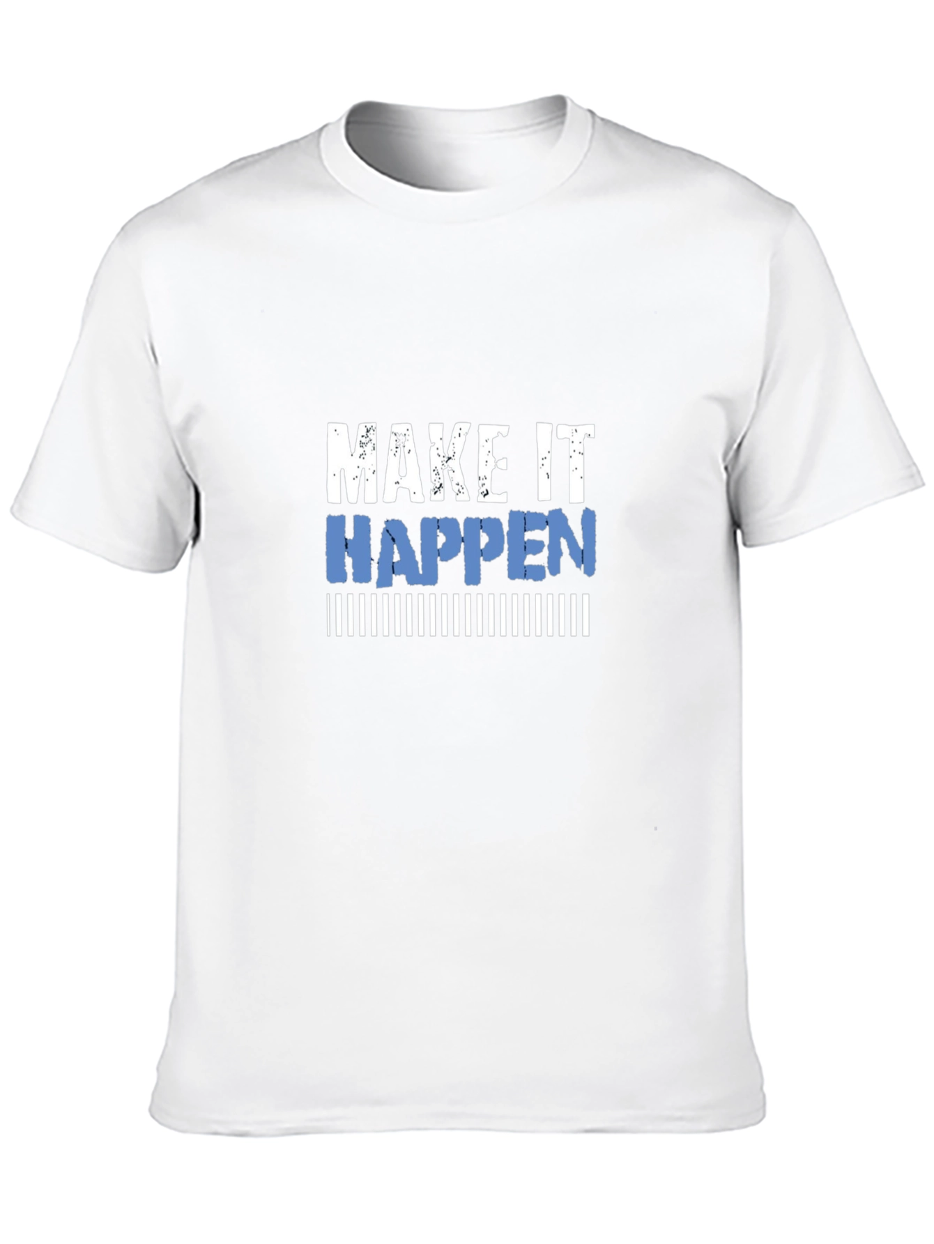Make It Happen Graphic Tee - Motivational Shirt