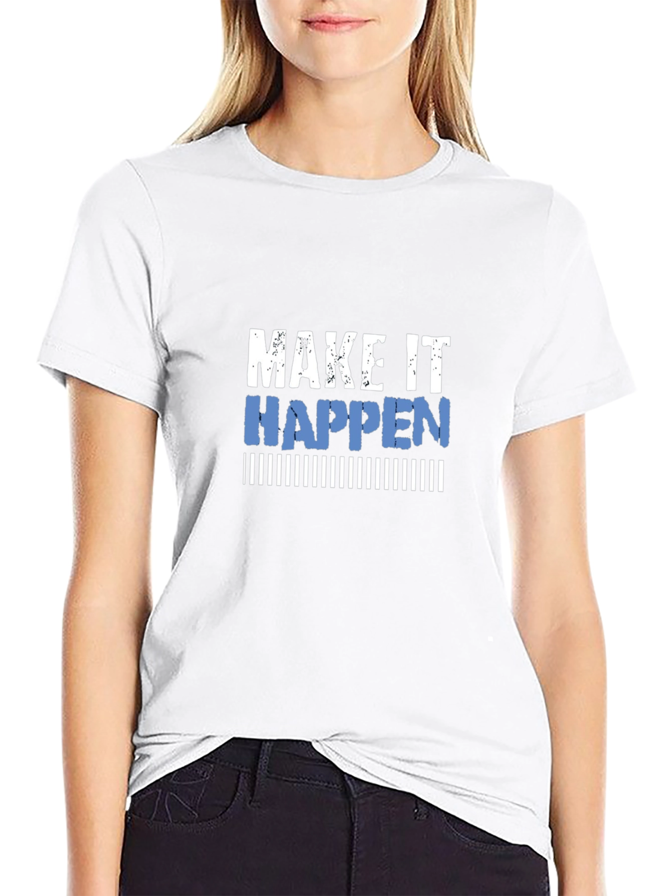 Make It Happen Graphic Tee - Motivational Shirt