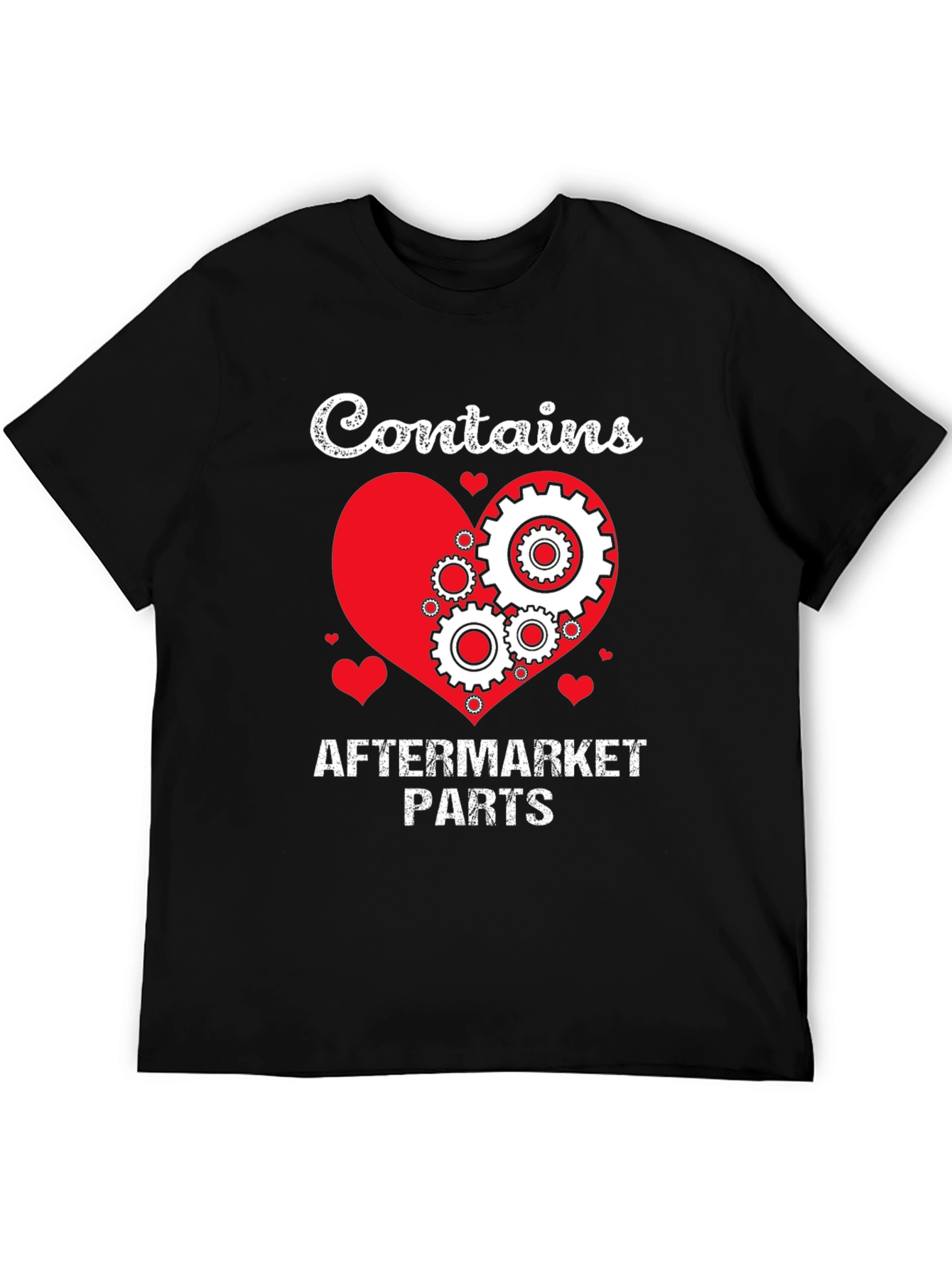 Contains Aftermarket Parts T-Shirt Mechanic Gift Idea