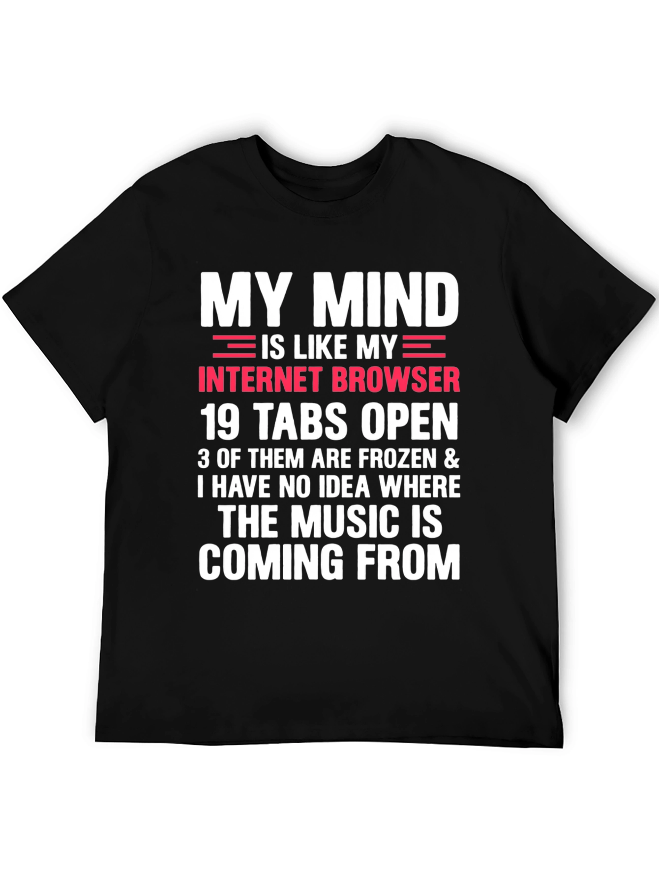 Mind Like Internet Browser T-Shirt