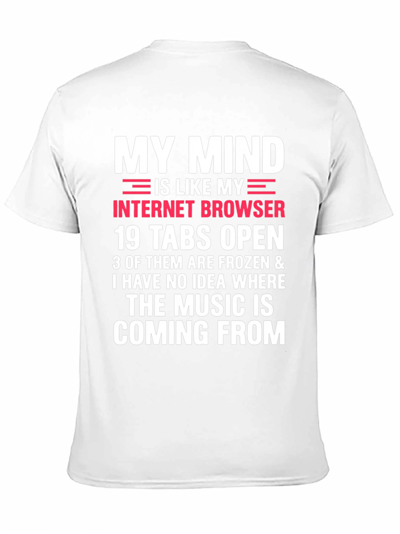 Mind Like Internet Browser T-Shirt
