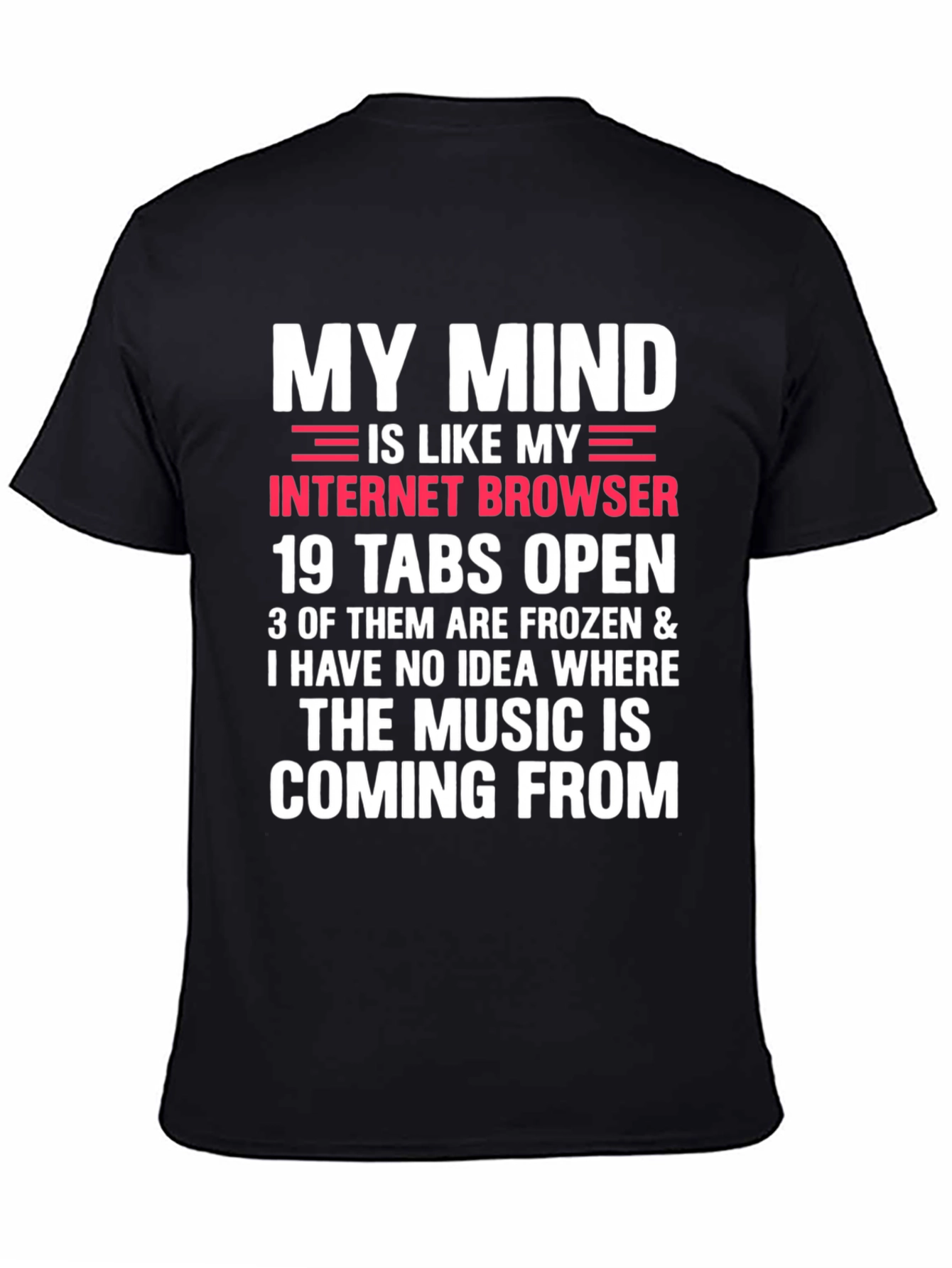 Mind Like Internet Browser T-Shirt