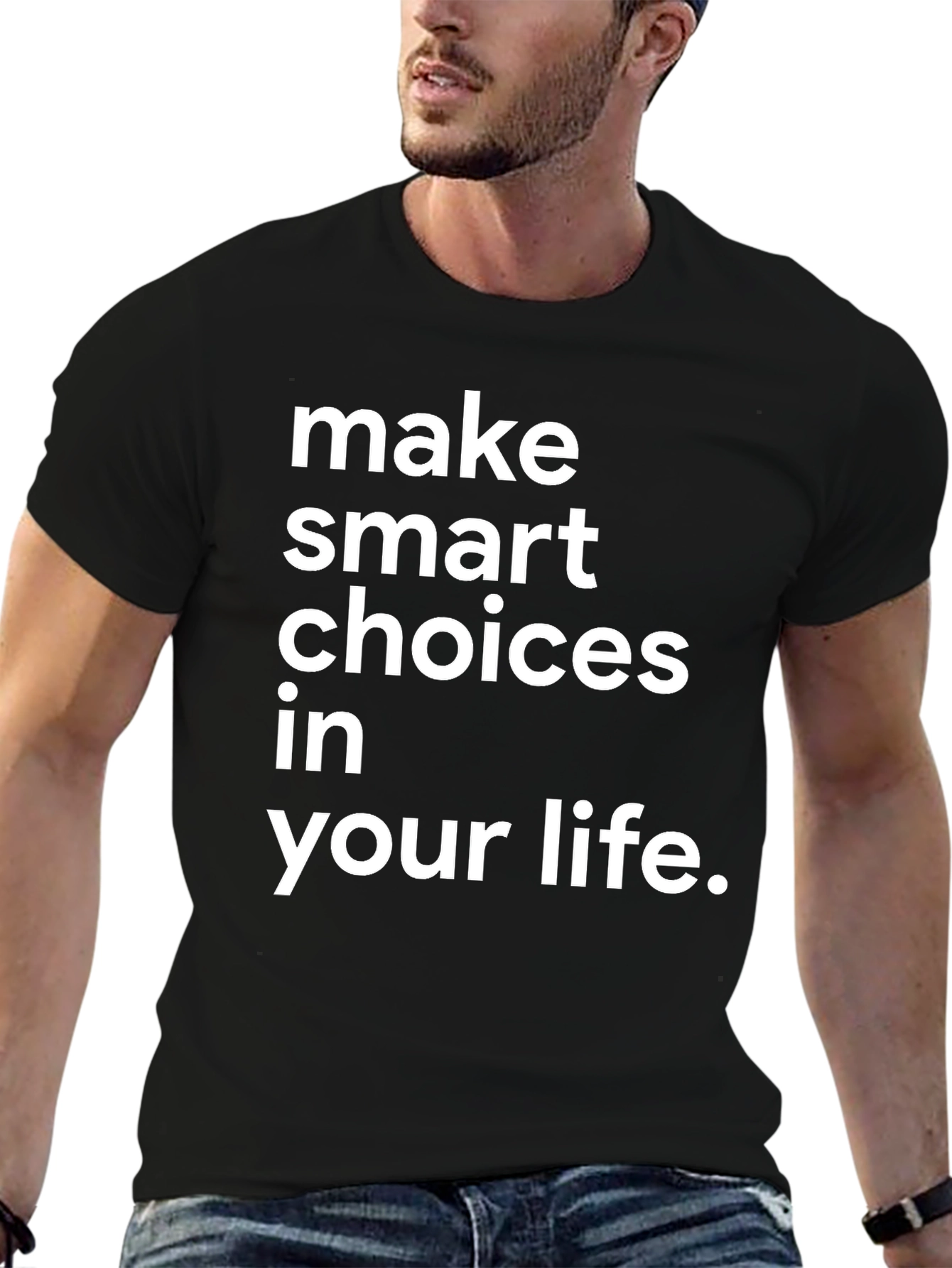 Make Smart Choices T-Shirt