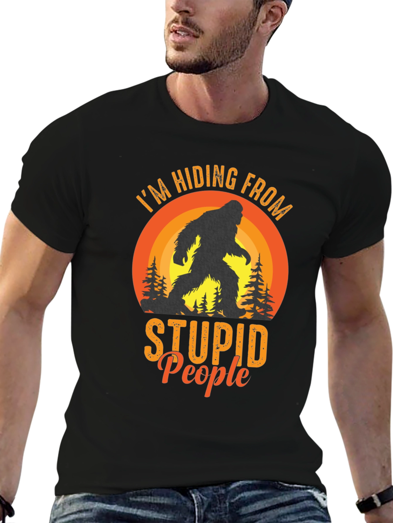 Hiding From Stupid People Bigfoot Black T-Shirt