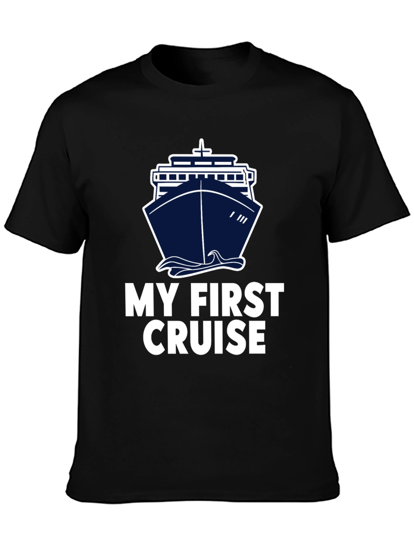 My First Cruise T-Shirt - Cruise Ship Design