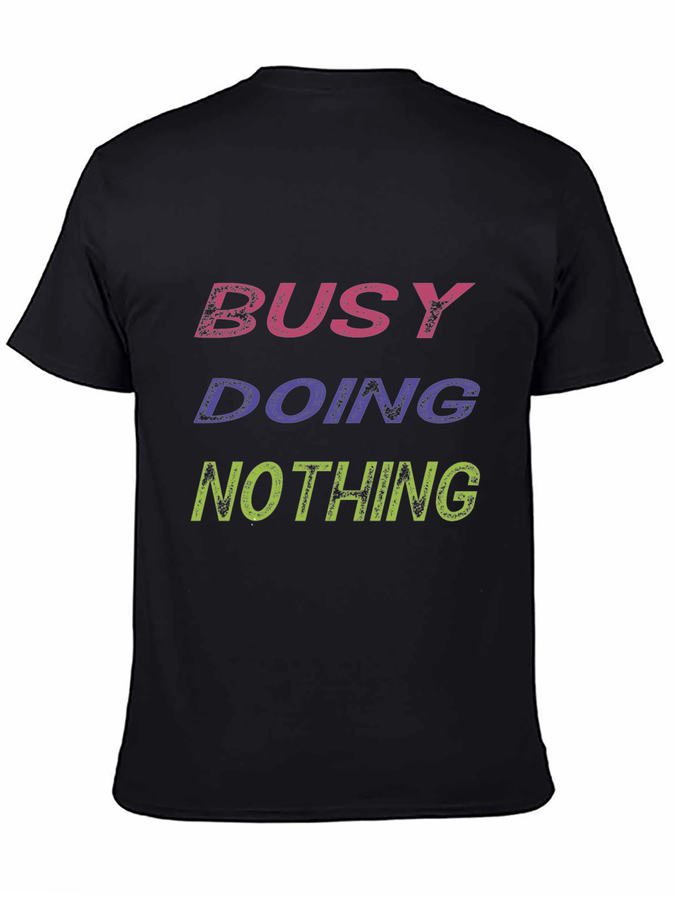 Busy Doing Nothing Graphic T-Shirt - Relaxed Fit