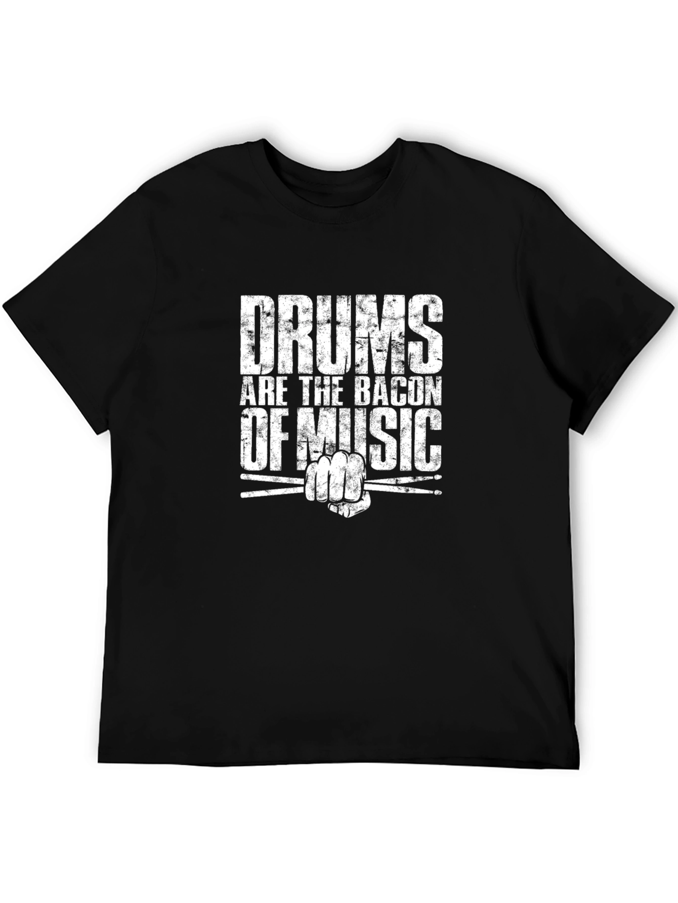 Drums Are The Bacon Of Music - Graphic T-Shirt