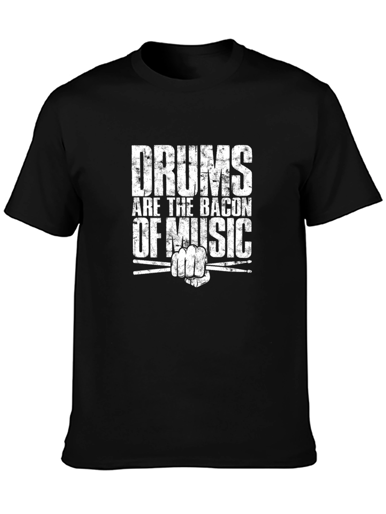 Drums Are The Bacon Of Music - Graphic T-Shirt