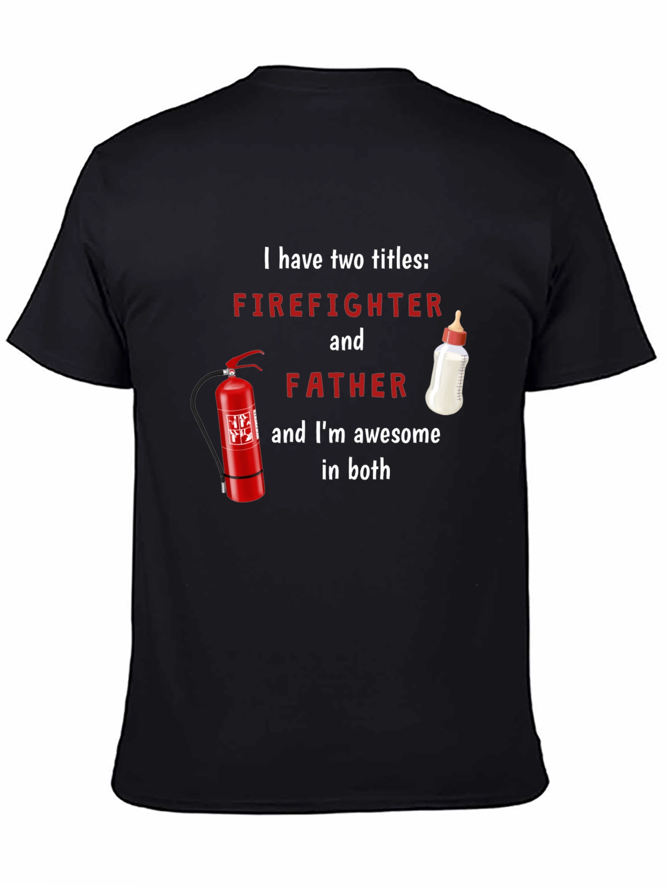 Firefighter Father T-Shirt - Awesome Dad Tee