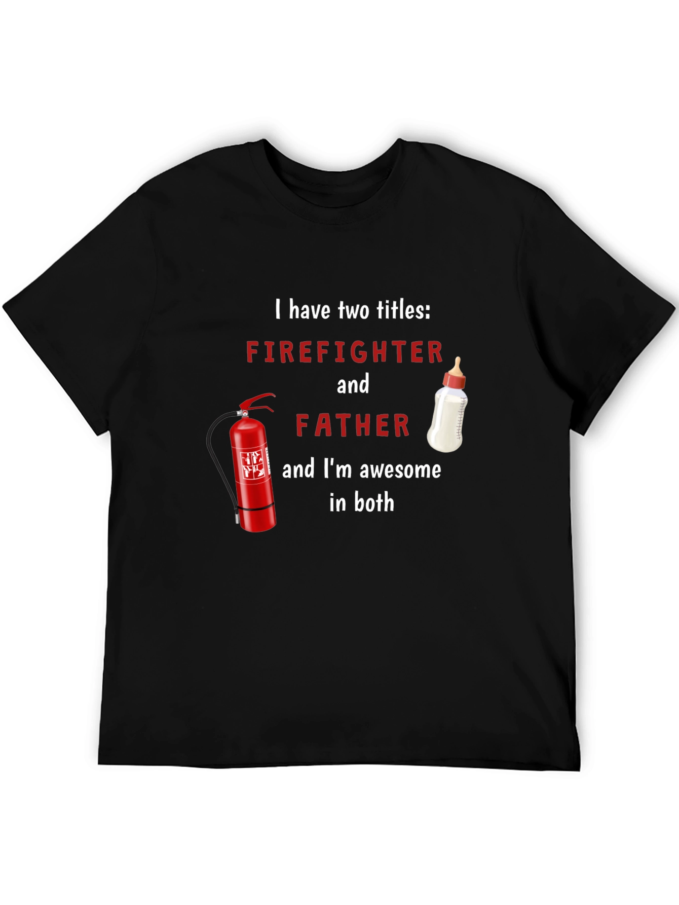 Firefighter Father T-Shirt - Awesome Dad Tee