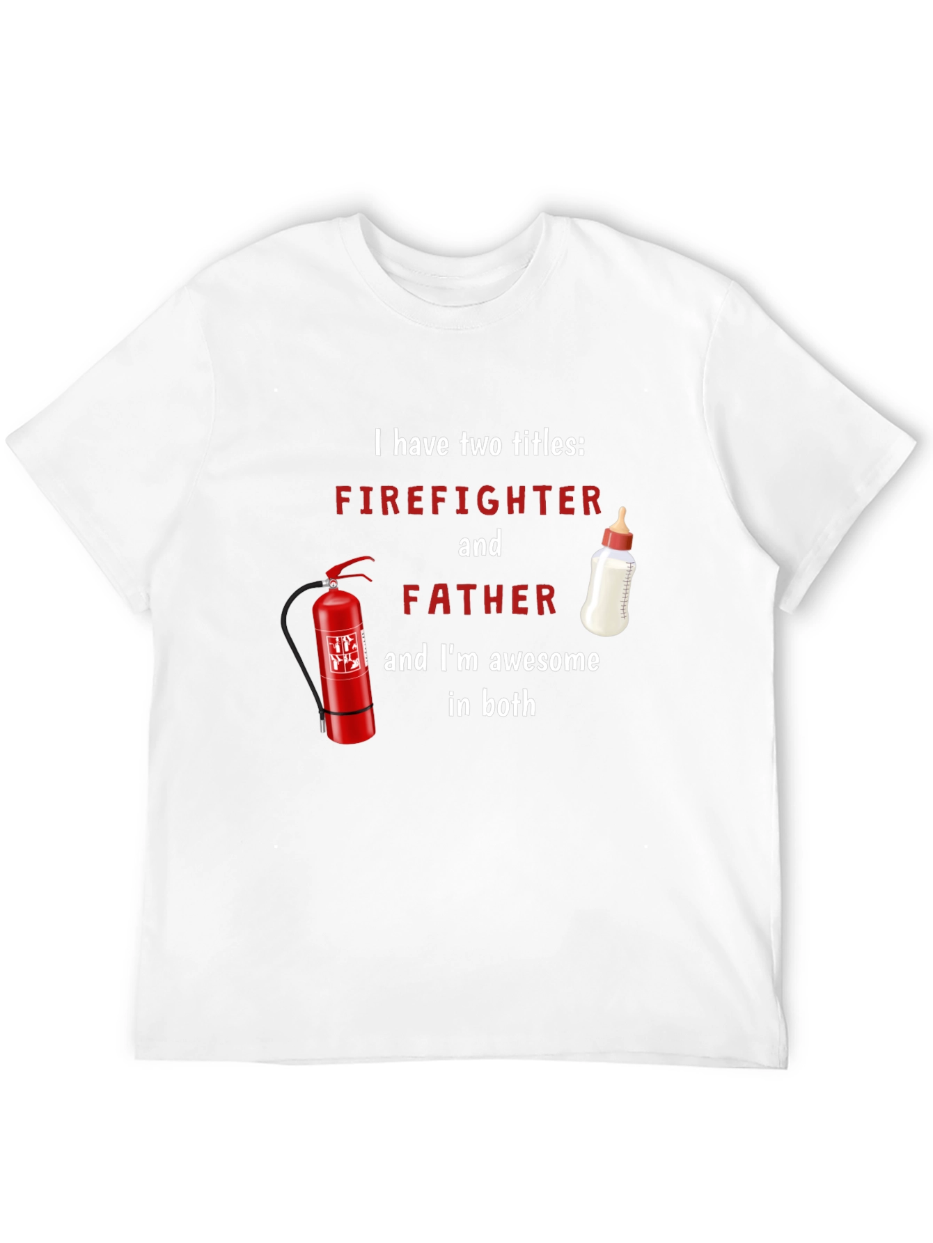 Firefighter Father T-Shirt - Awesome Dad Tee