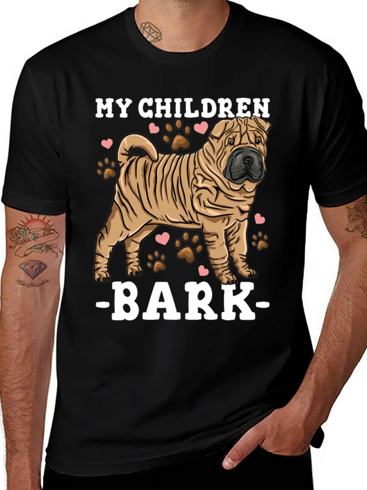 My Children Bark Dog T-Shirt
