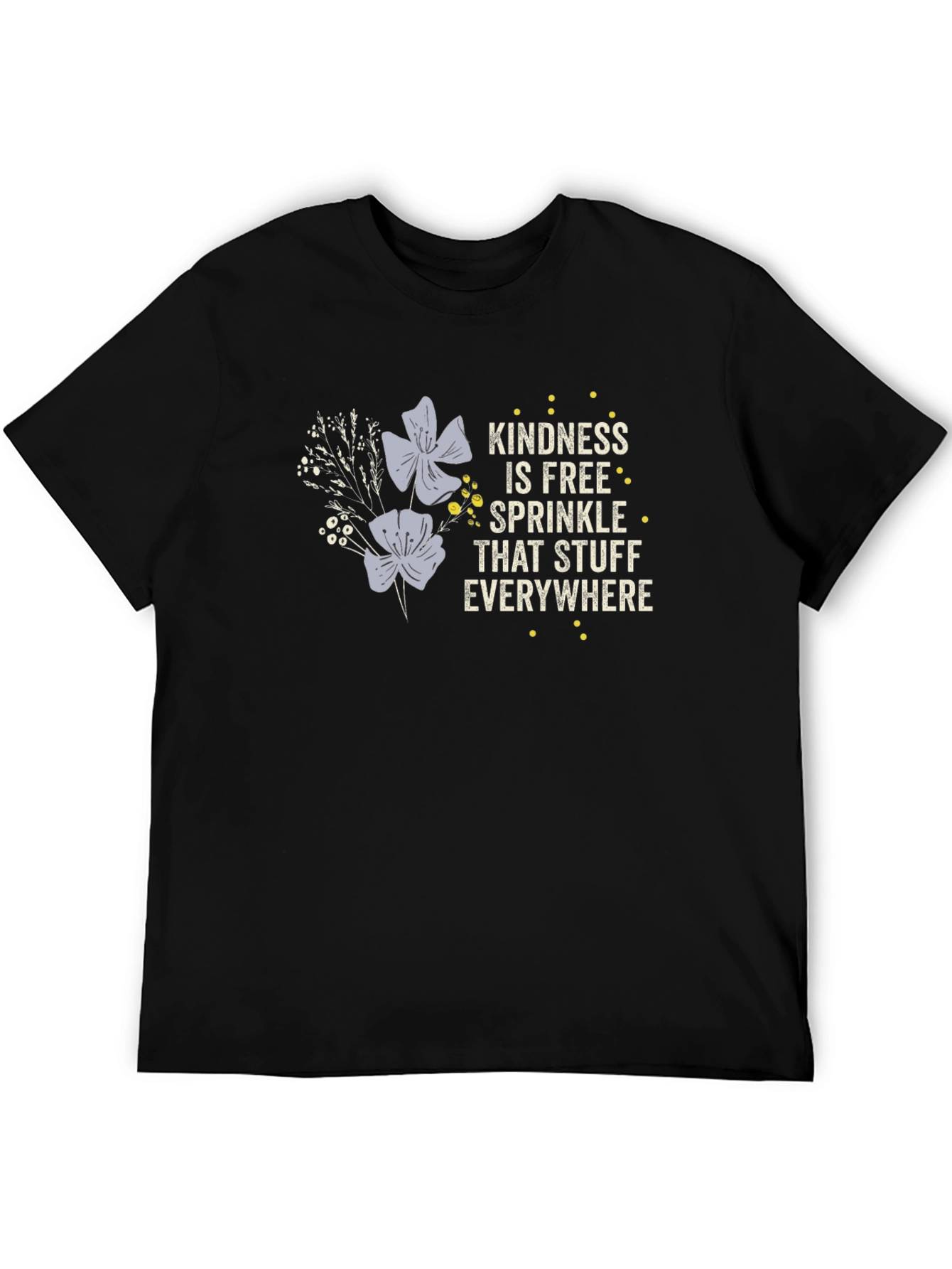 Kindness is Free Graphic T-Shirt