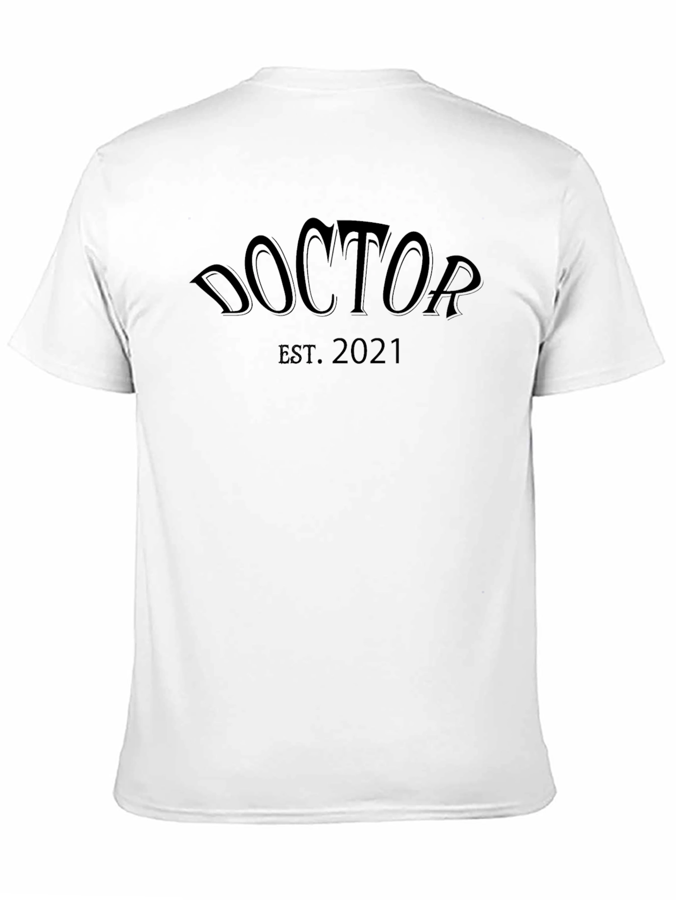 Doctor Est. 2021 Black T-Shirt