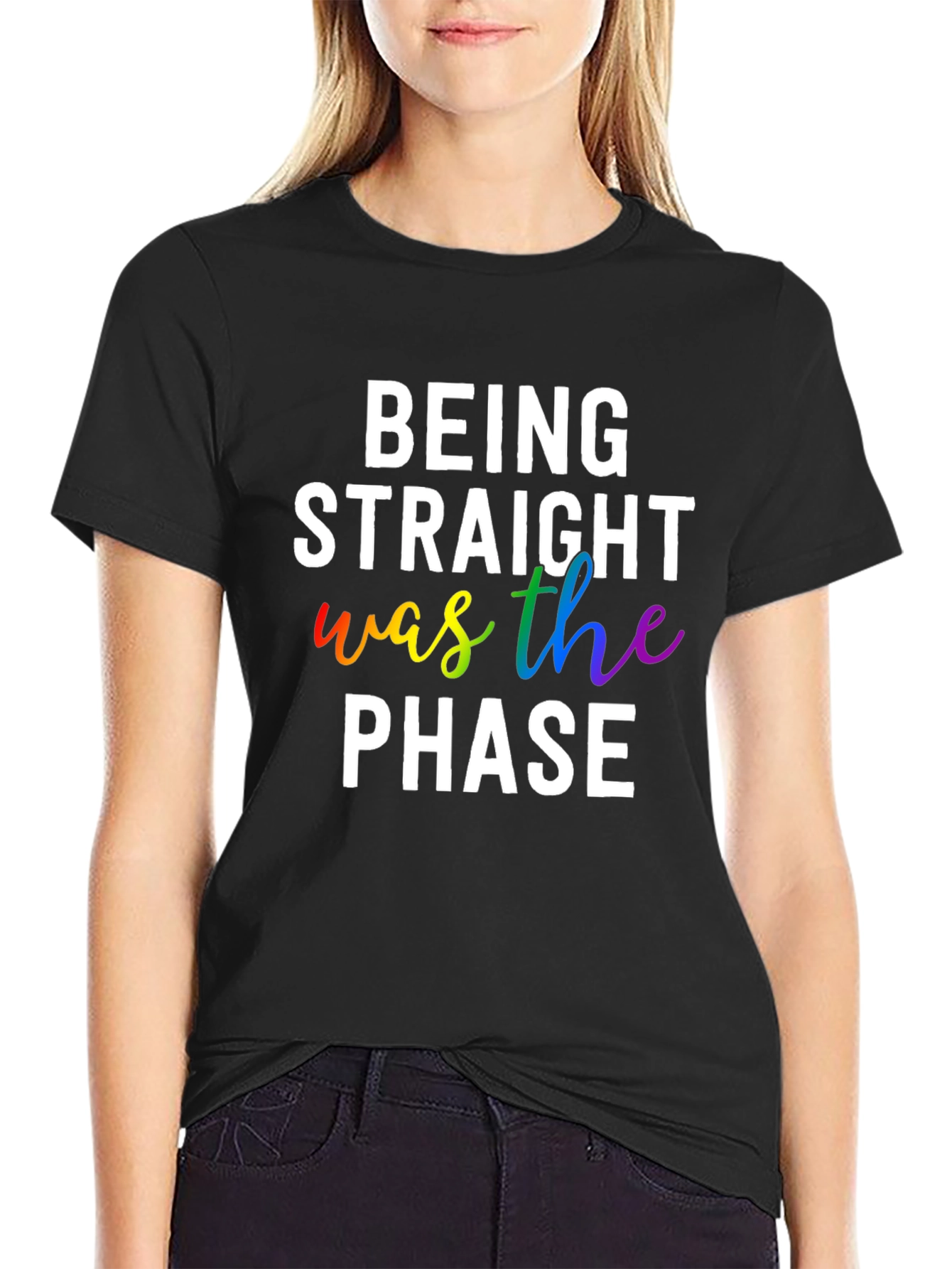Being Straight Was The Phase LGBTQ+ Pride T-Shirt