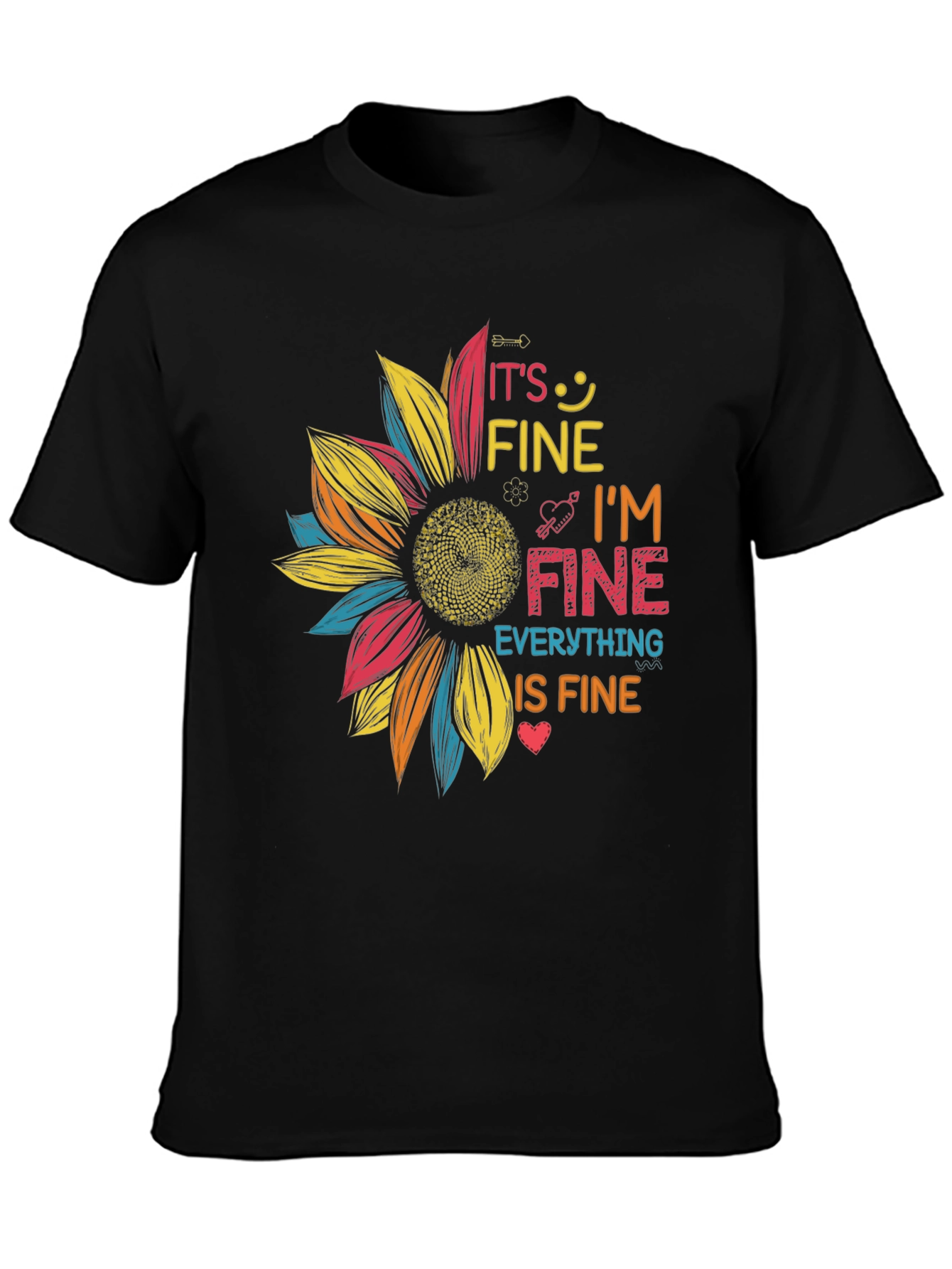Its Fine Im Fine Sunflower Graphic Tee