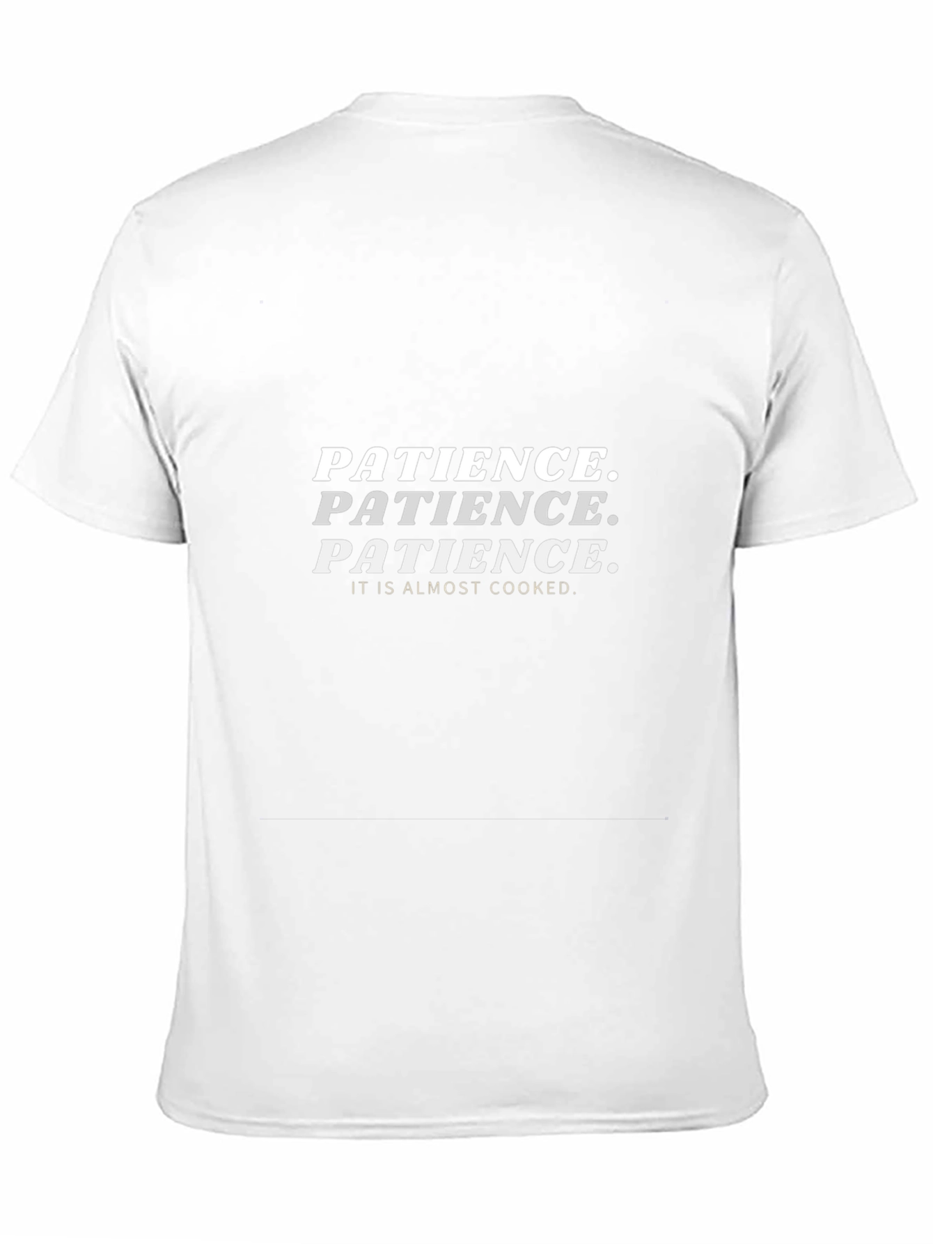 Patience is Almost Cooked Funny T-Shirt