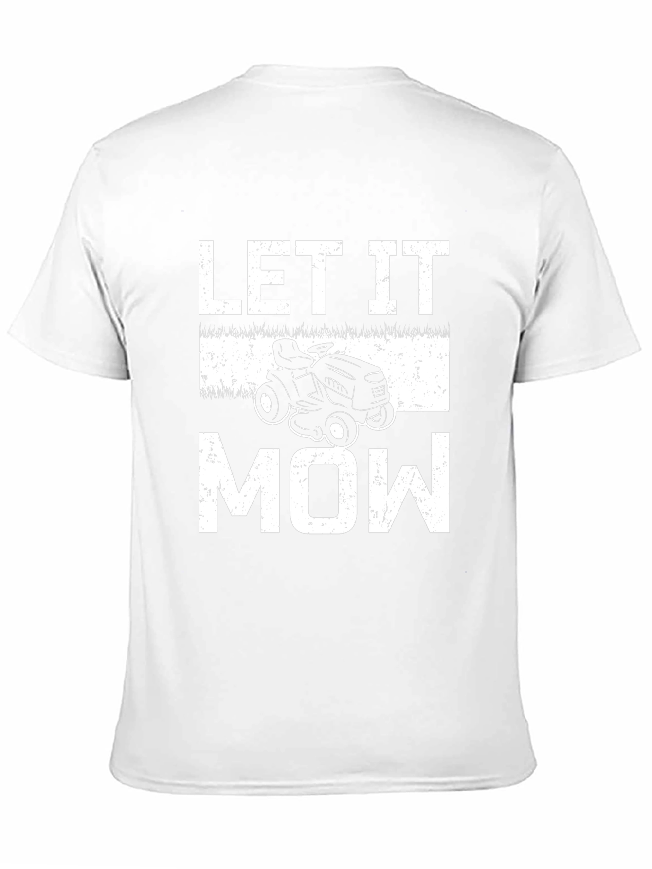 Let It Mow T-Shirt - Lawn Mower Graphic Tee