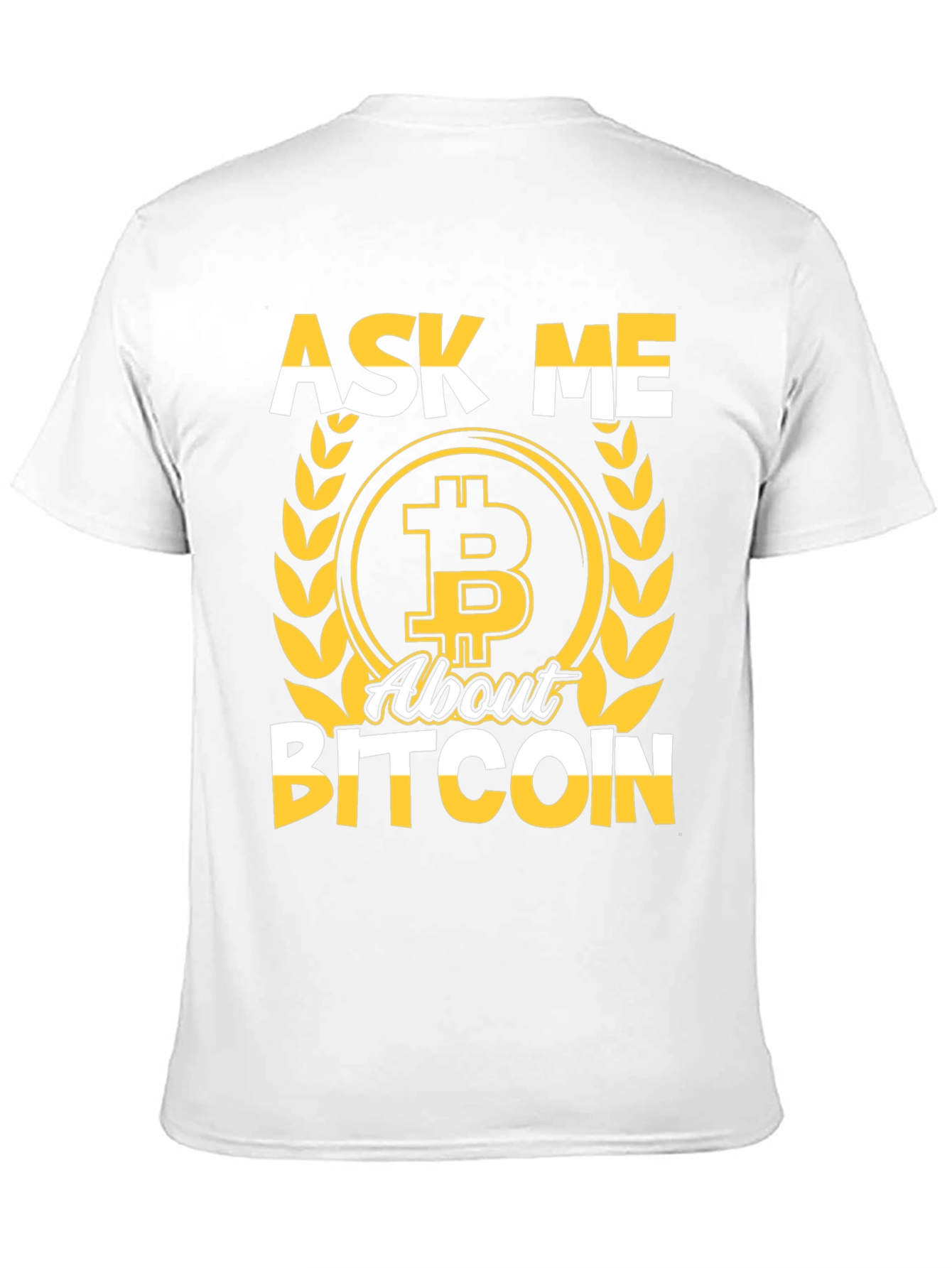 Ask Me About Bitcoin Graphic Tee Crypto T-Shirt