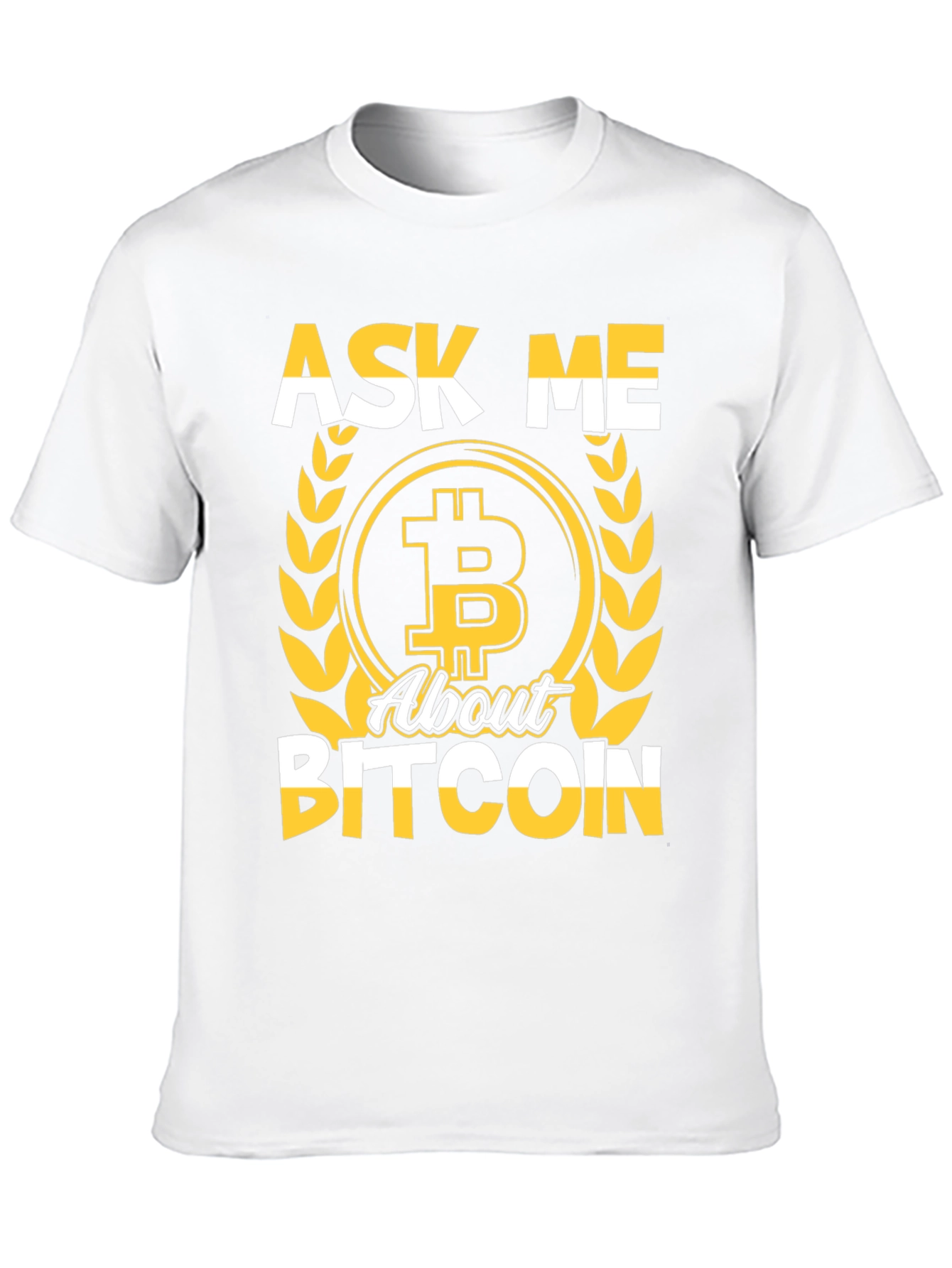 Ask Me About Bitcoin Graphic Tee Crypto T-Shirt
