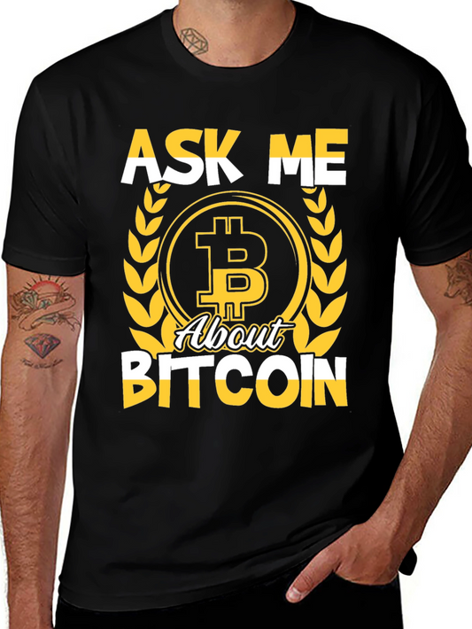 Ask Me About Bitcoin Graphic Tee Crypto T-Shirt