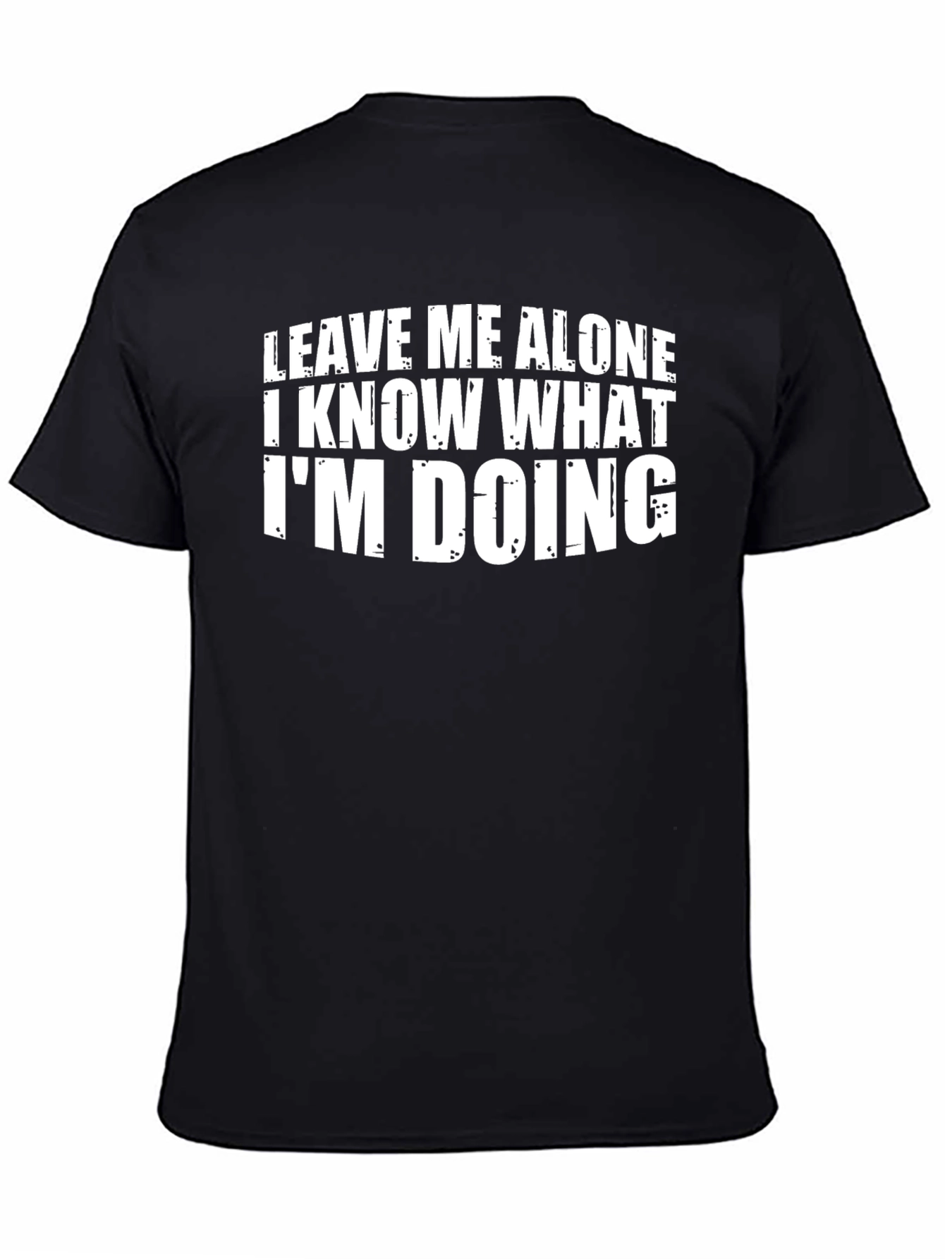 Funny Slogan Graphic Tee - Leave Me Alone