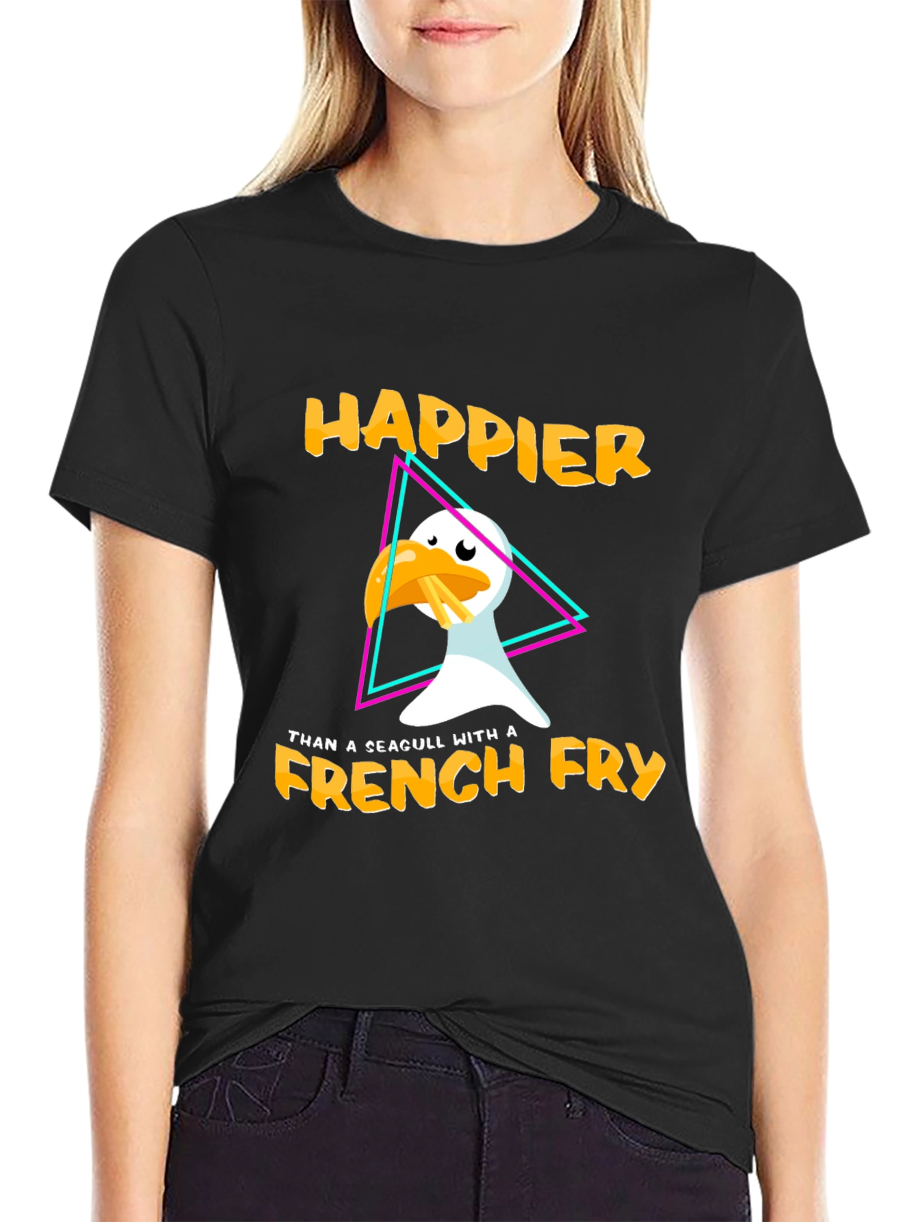 Happier Than A Seagull With A French Fry T-Shirt