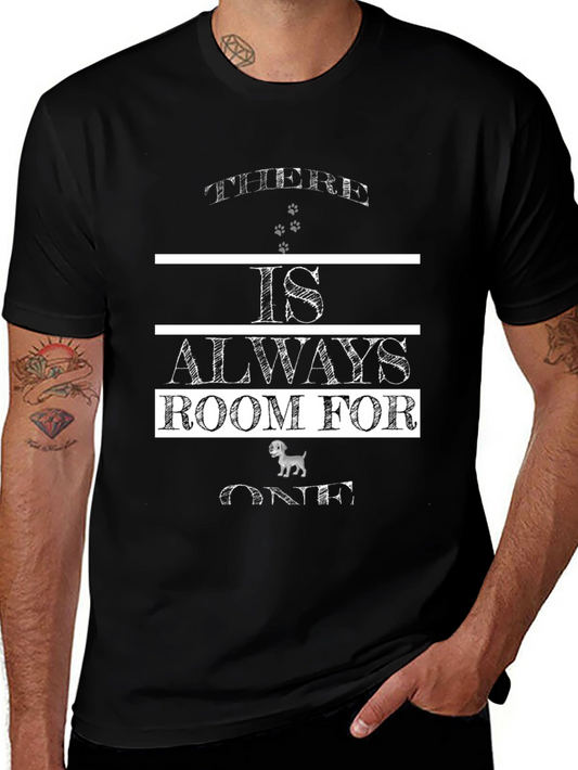 There Is Always Room For One T-Shirt - Dog Lover Tee