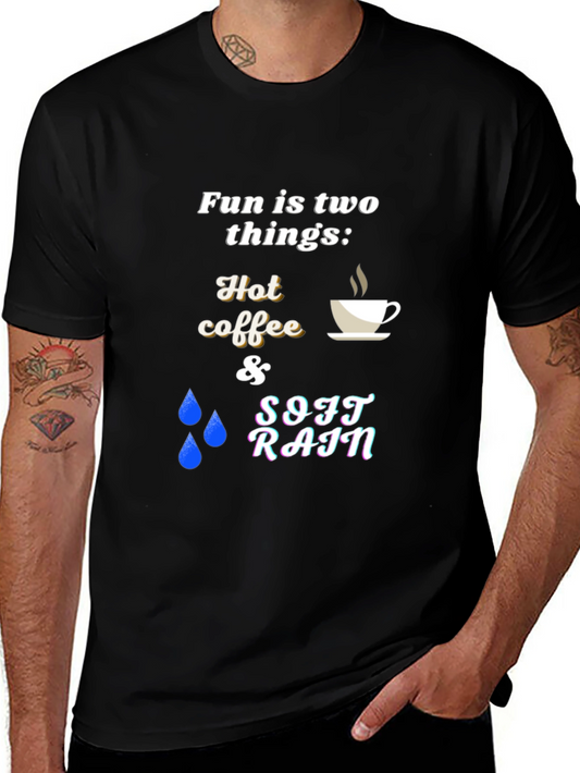 Fun Things T-Shirt: Hot Coffee & Soft Rain