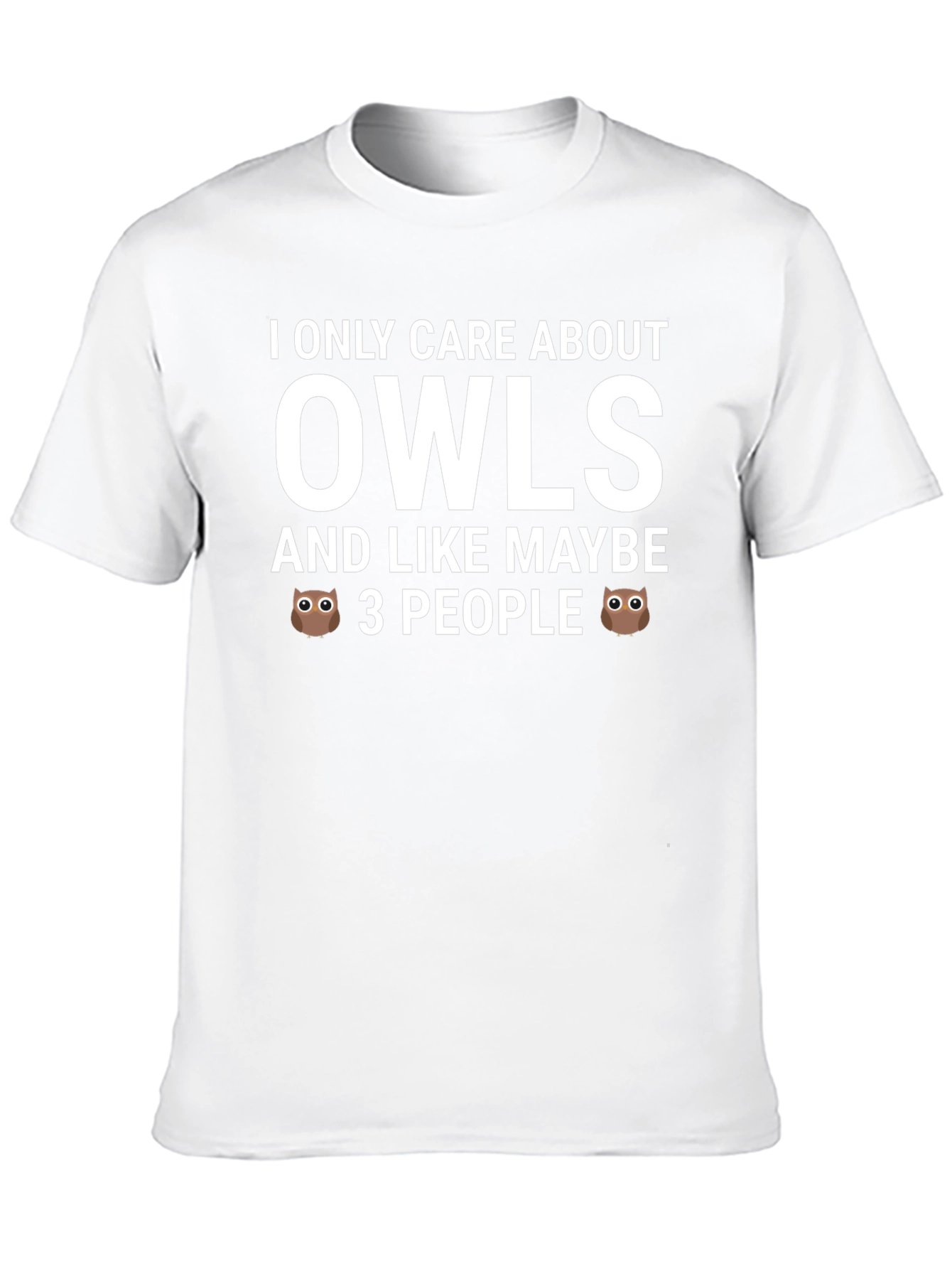 I Only Care About Owls Graphic Tee