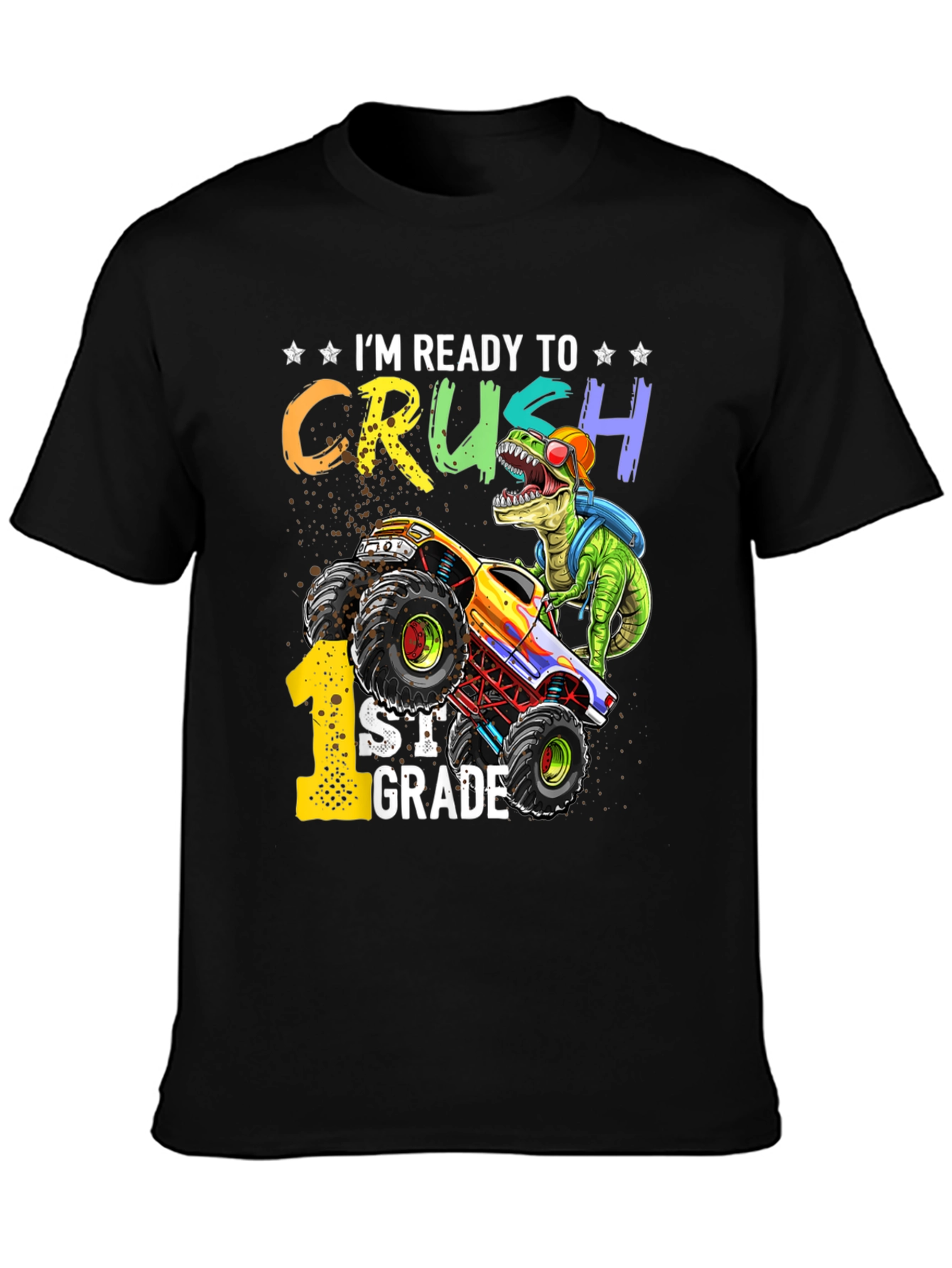 Ready to Crush 1st Grade T-Shirt