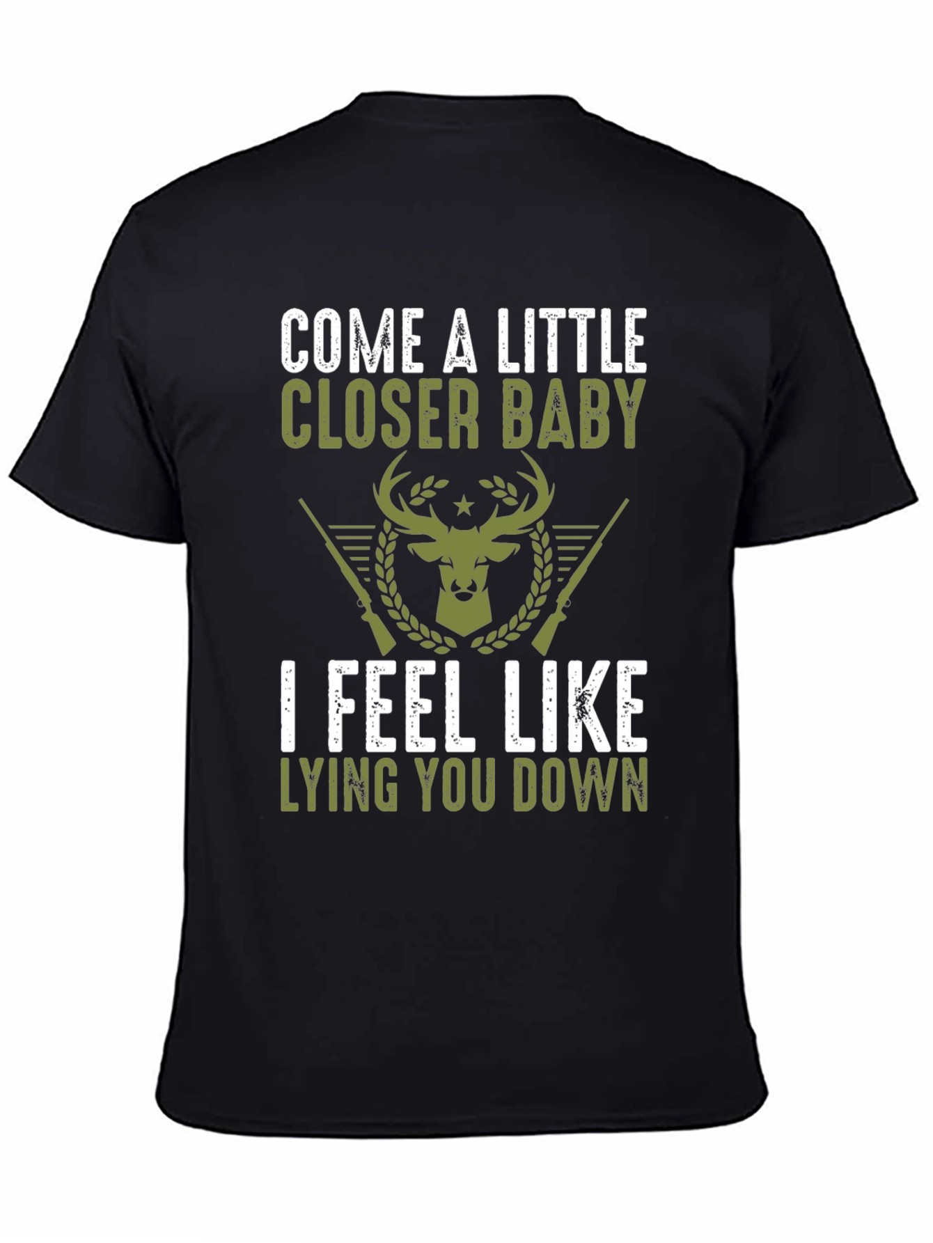 Come A Little Closer T-Shirt