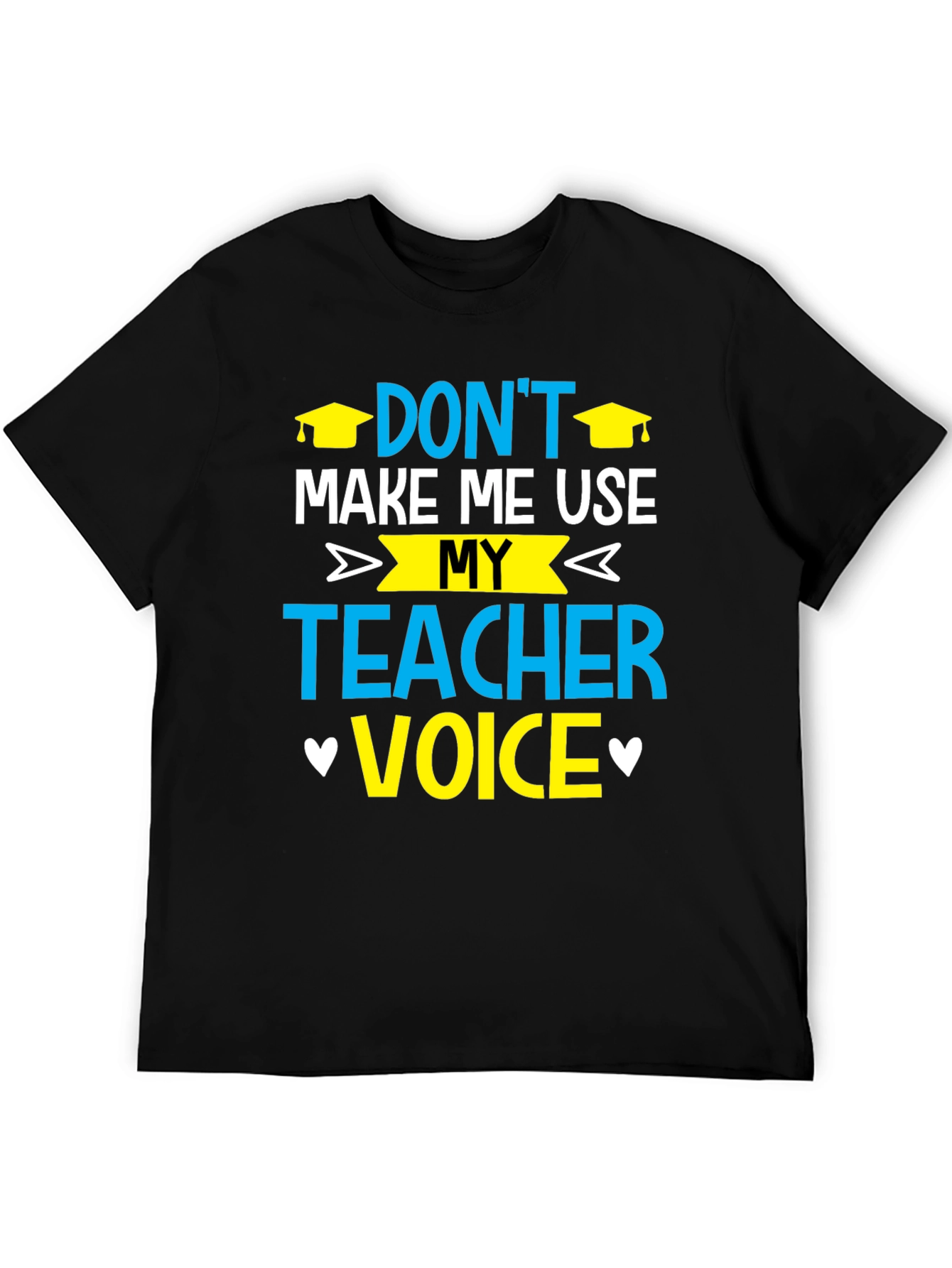 Teacher Voice T-Shirt - Funny Educator Tee
