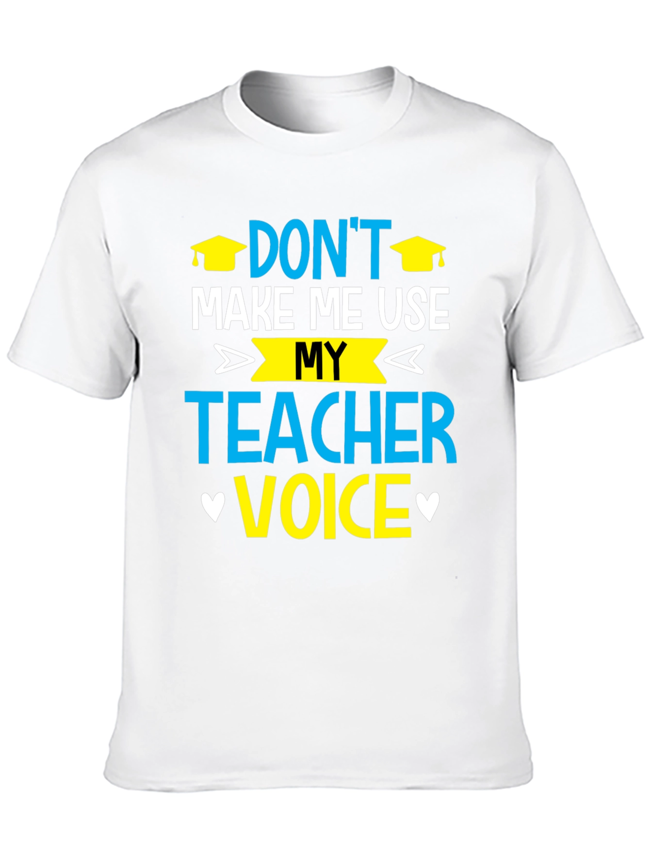 Teacher Voice T-Shirt - Funny Educator Tee